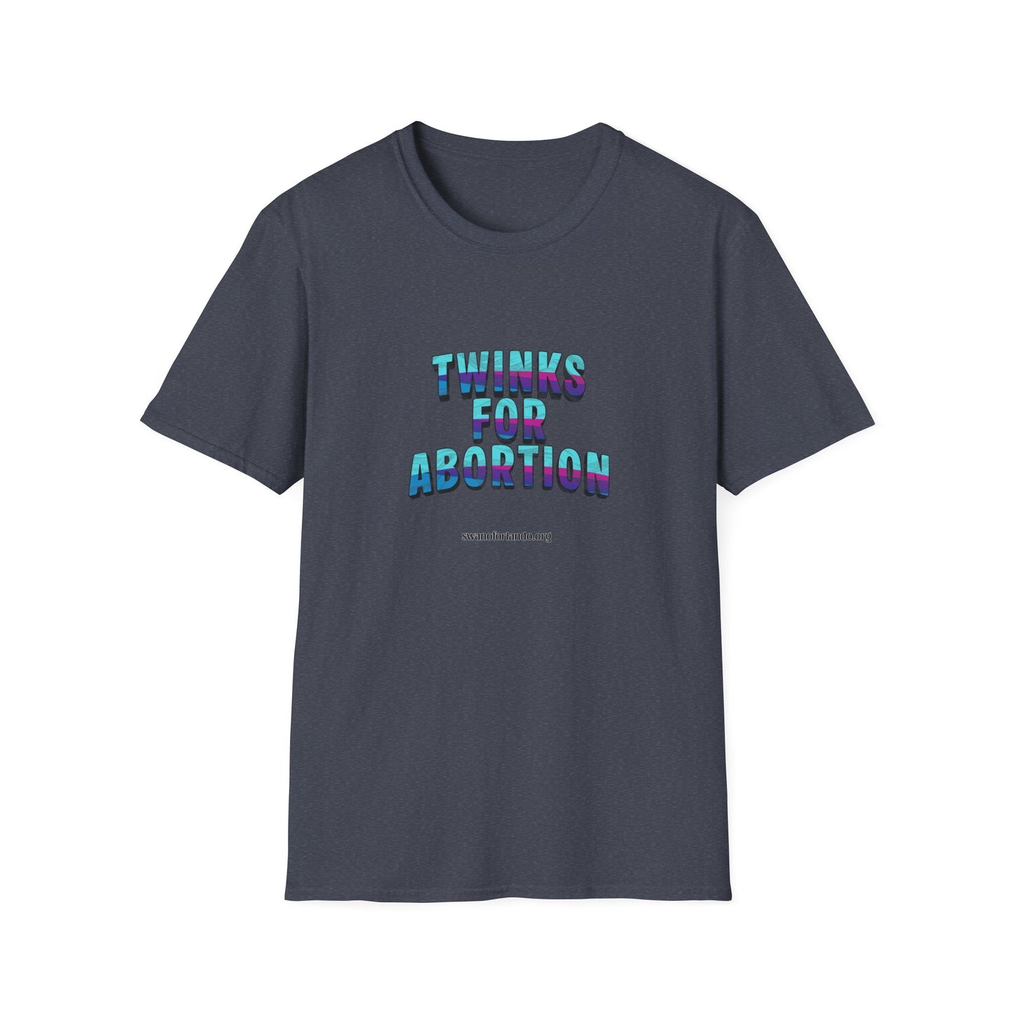 T-Shirt — "Twinks for Abortion"