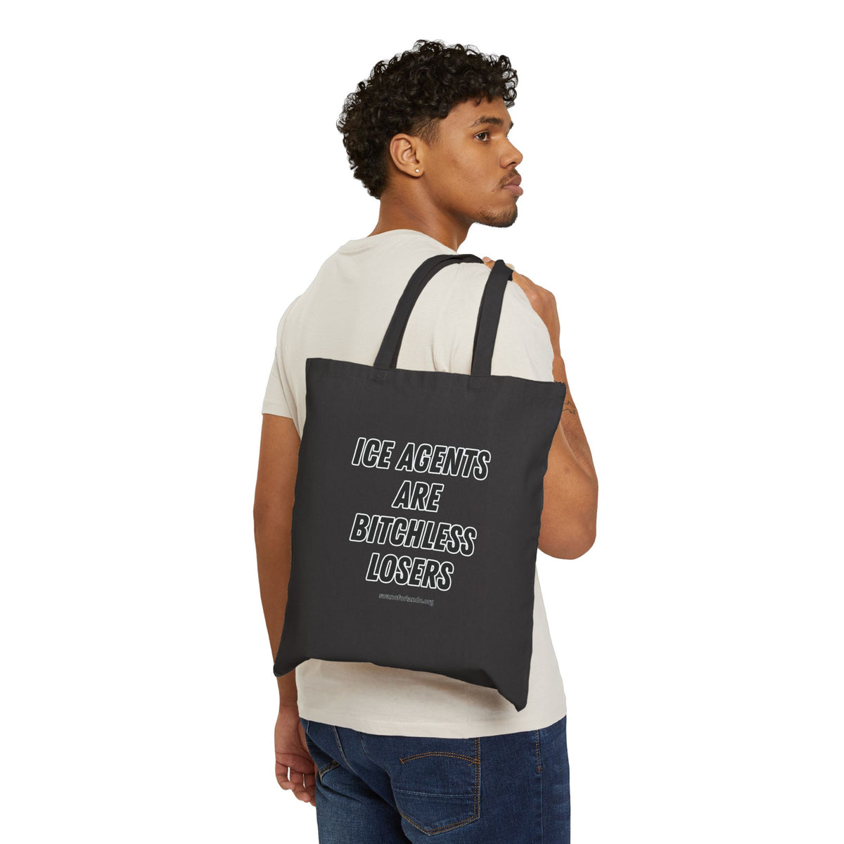 Tote Bag — "ICE AGENTS ARE BITCHLESS LOSERS"