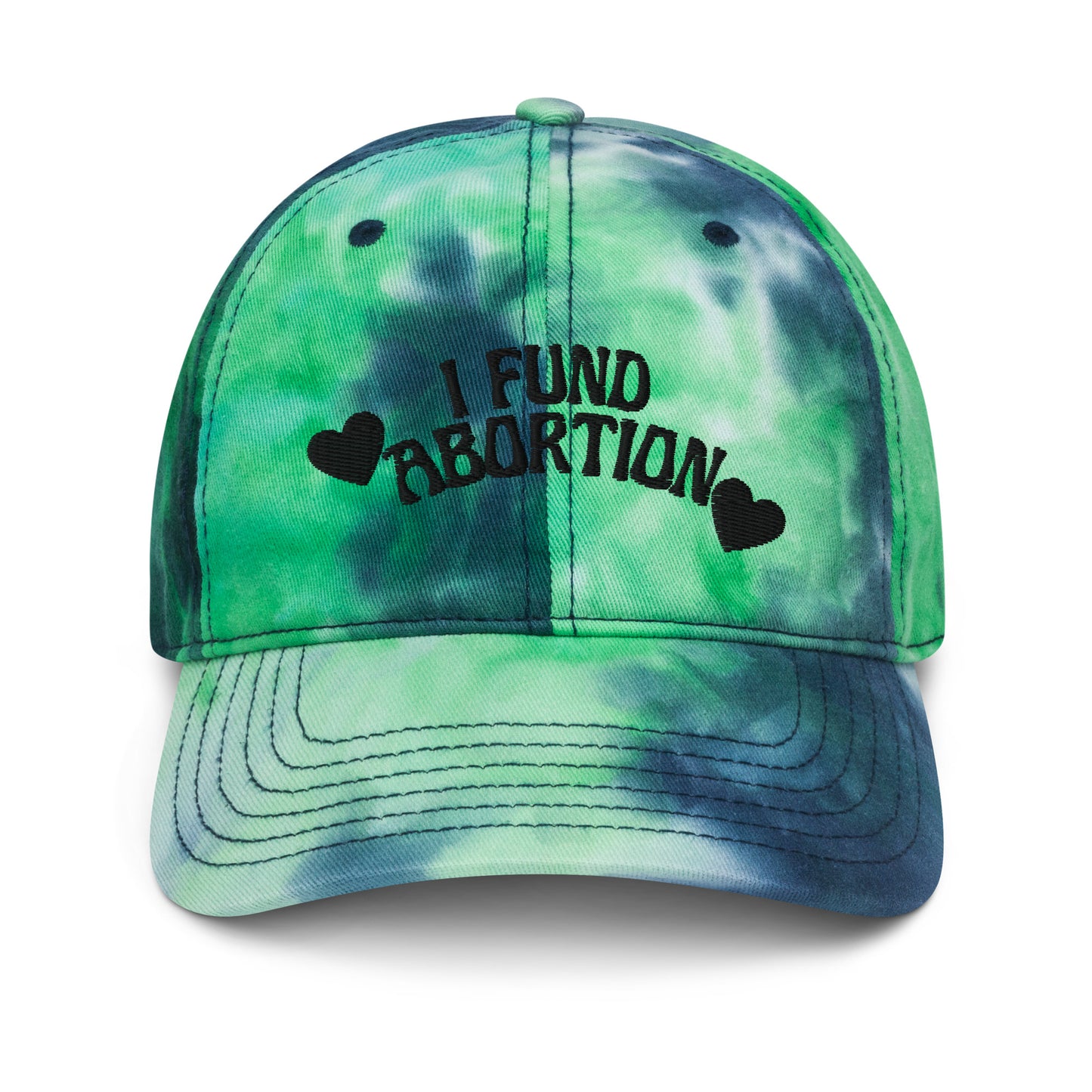 I Fund Abortion Tie dye hat