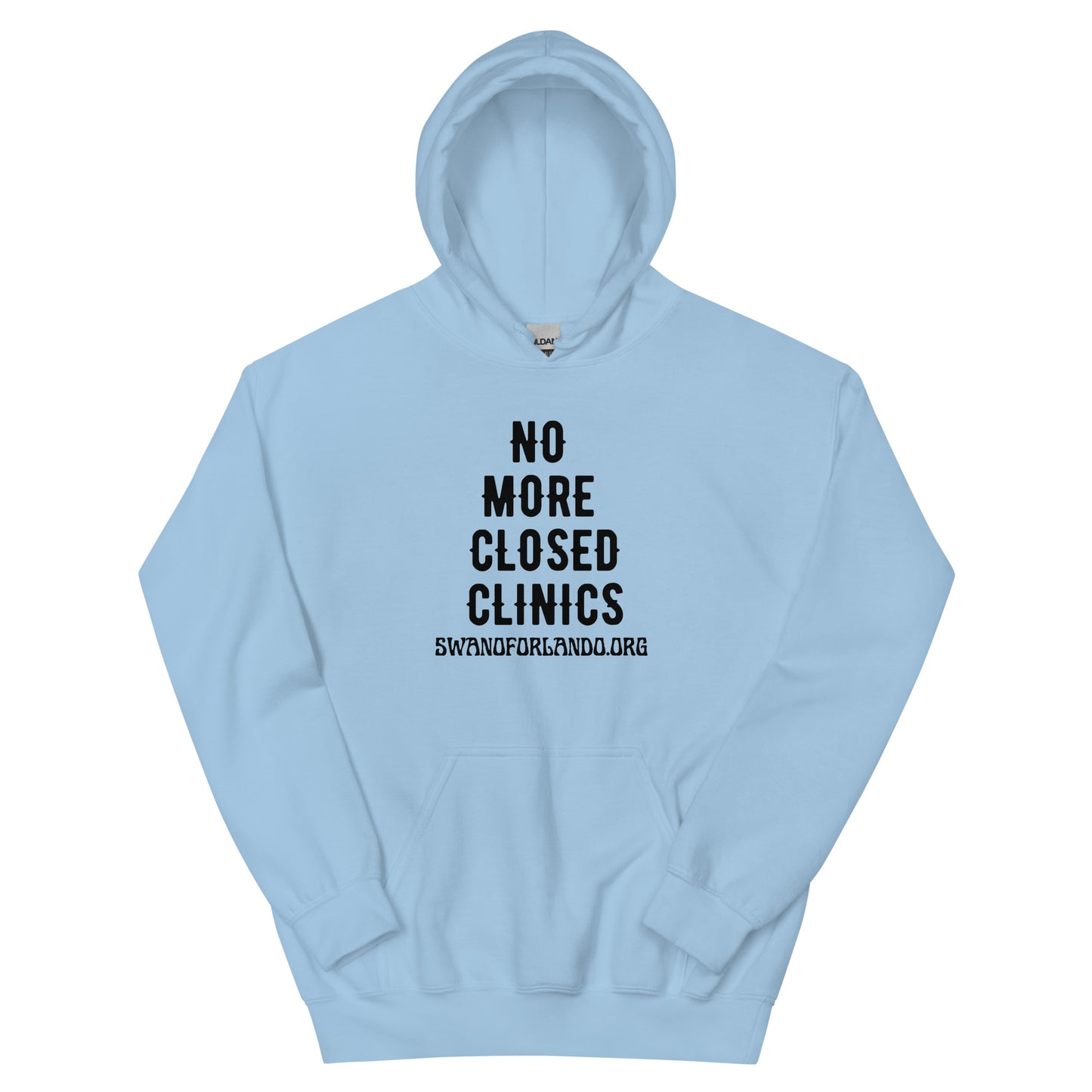 No More Closed Clinics Hoodie (light)