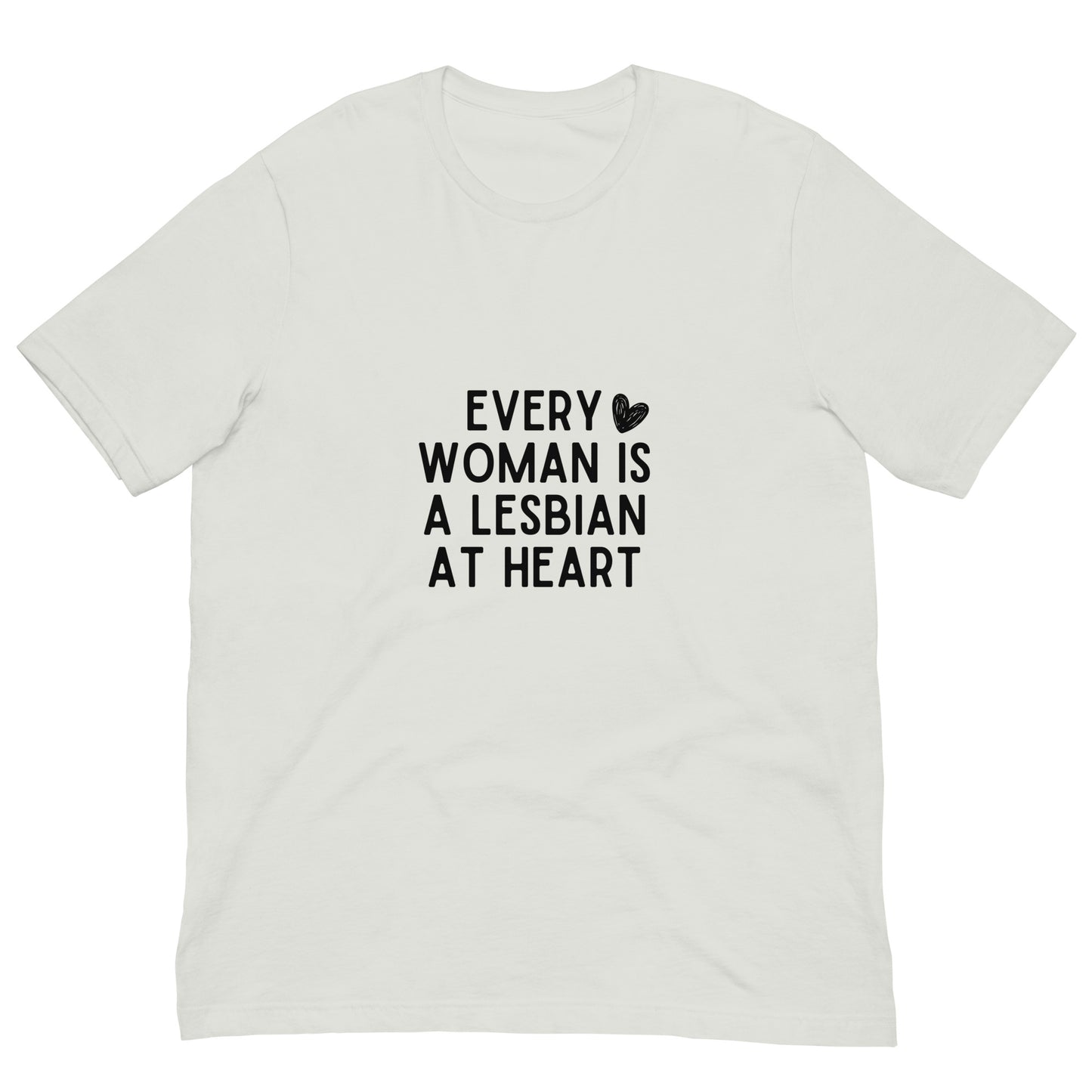 Every Woman is a Lesbian t-shirt
