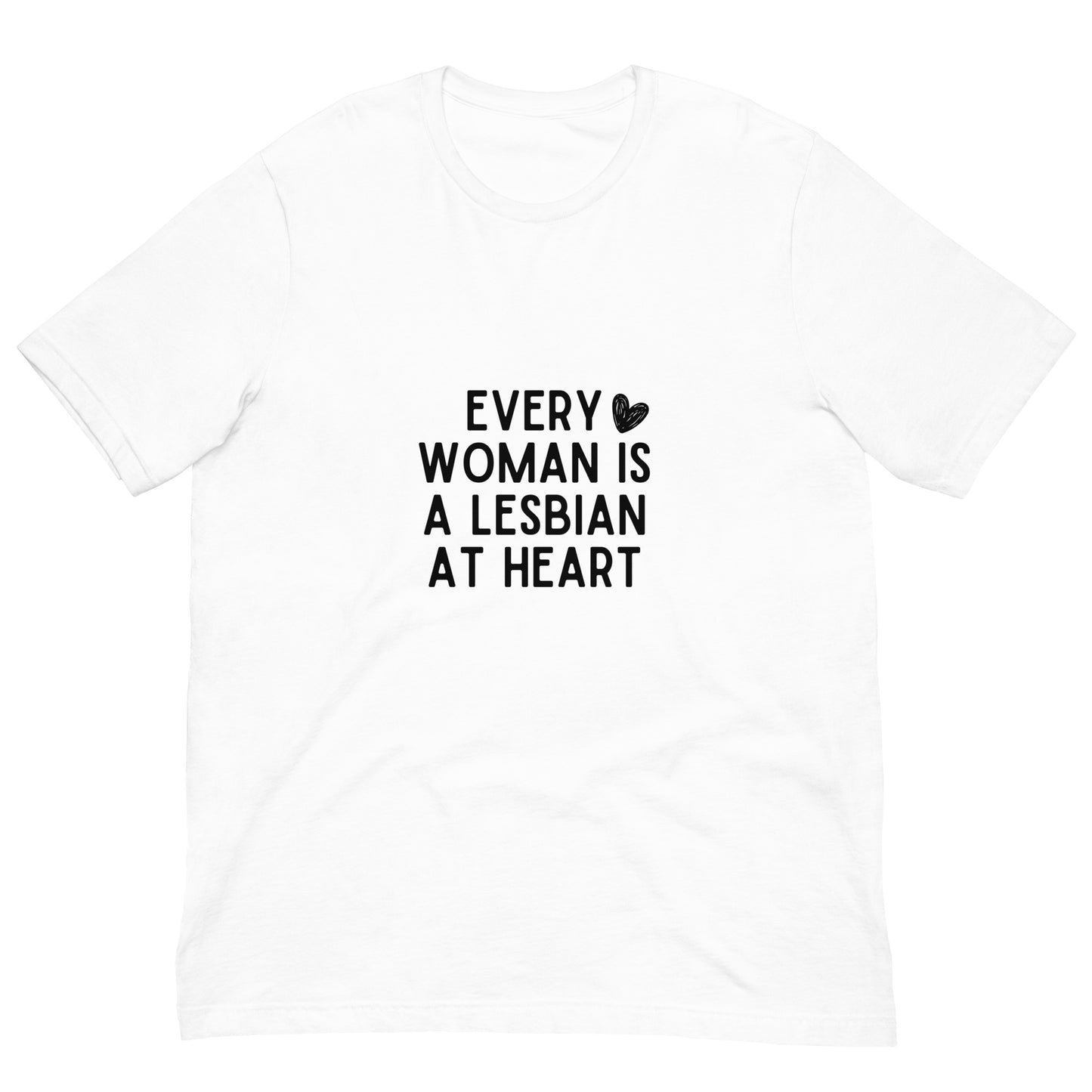 Every Woman is a Lesbian t-shirt