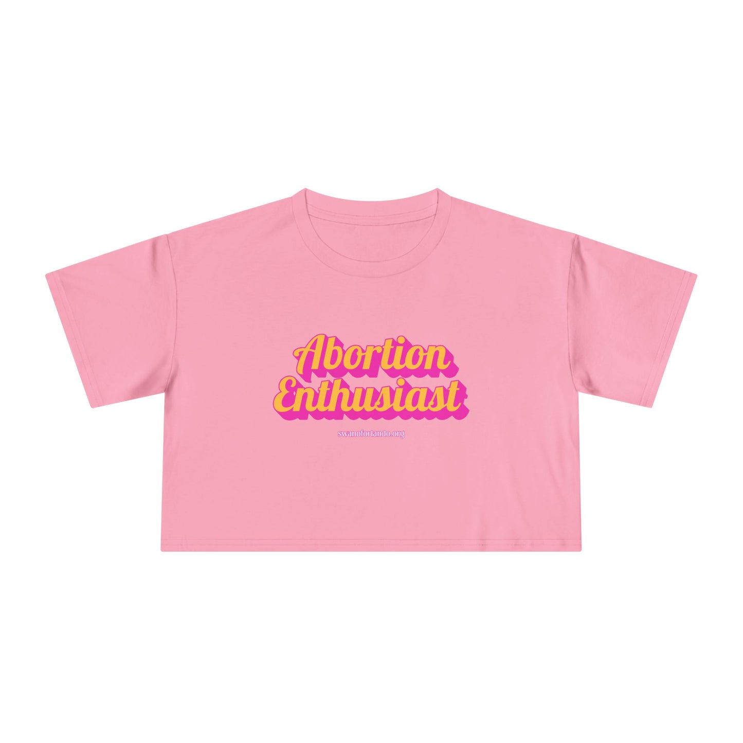 Crop Tee — “Abortion Enthusiast” Feminist Graphic Crop Top