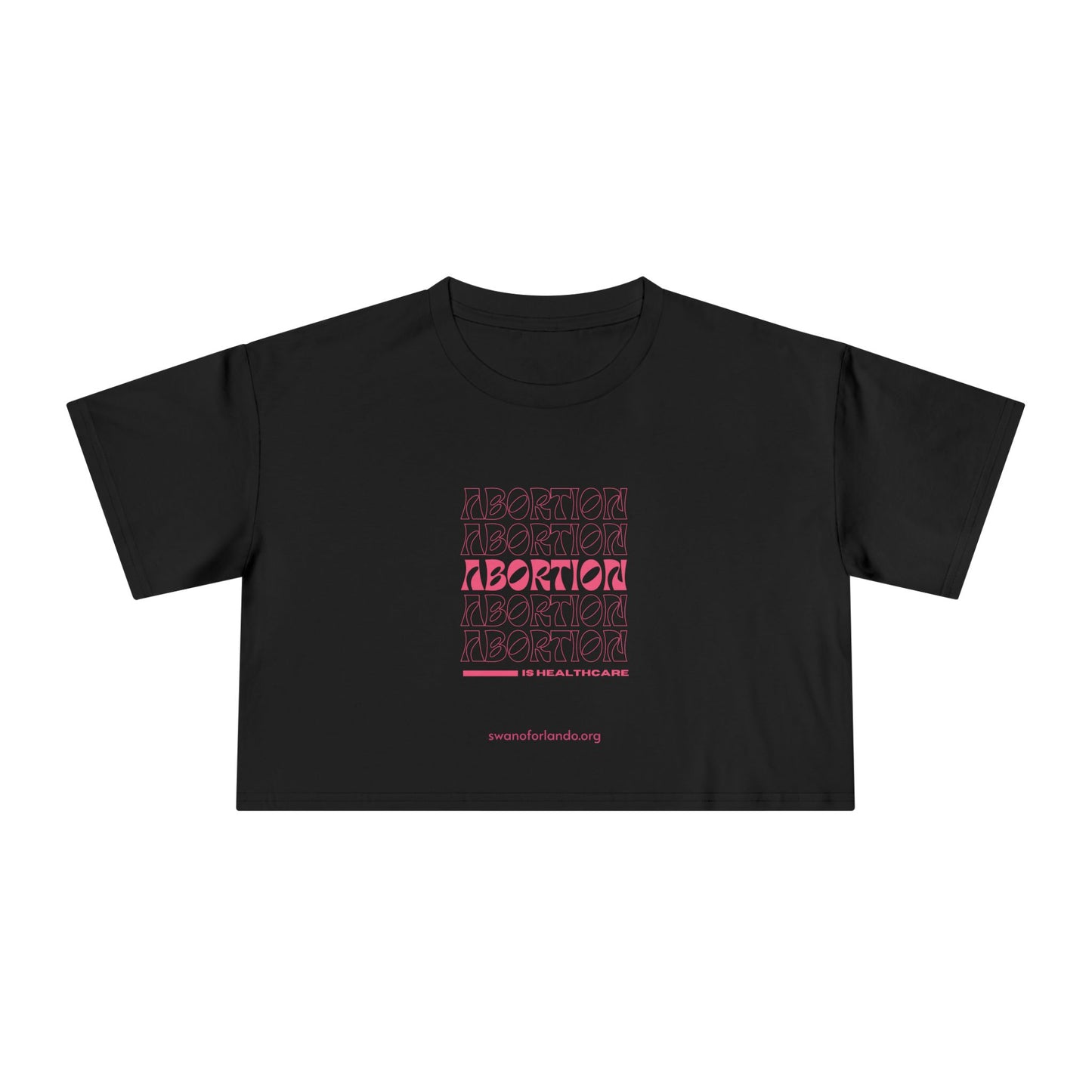 Crop Tee — Abortion is Healthcare
