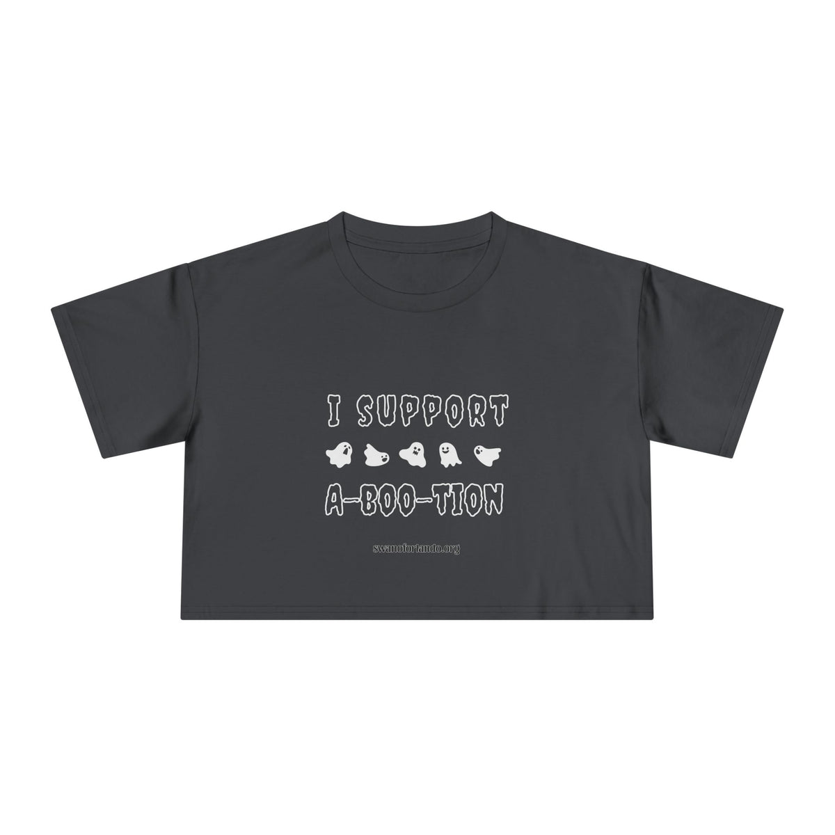 I Support A-Boo-Tion Crop Tee