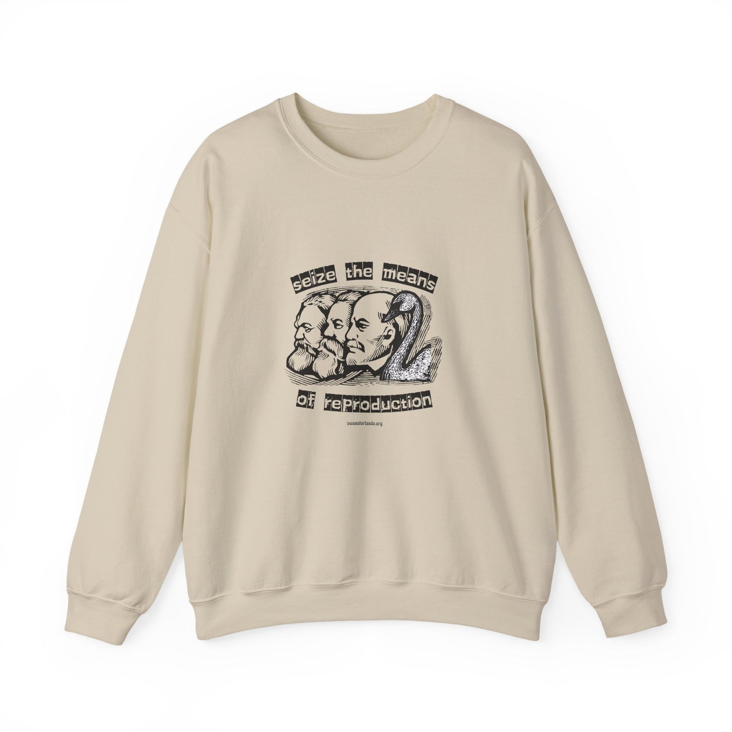 Crewneck Sweatshirt — “Seize the Means of Reproduction”