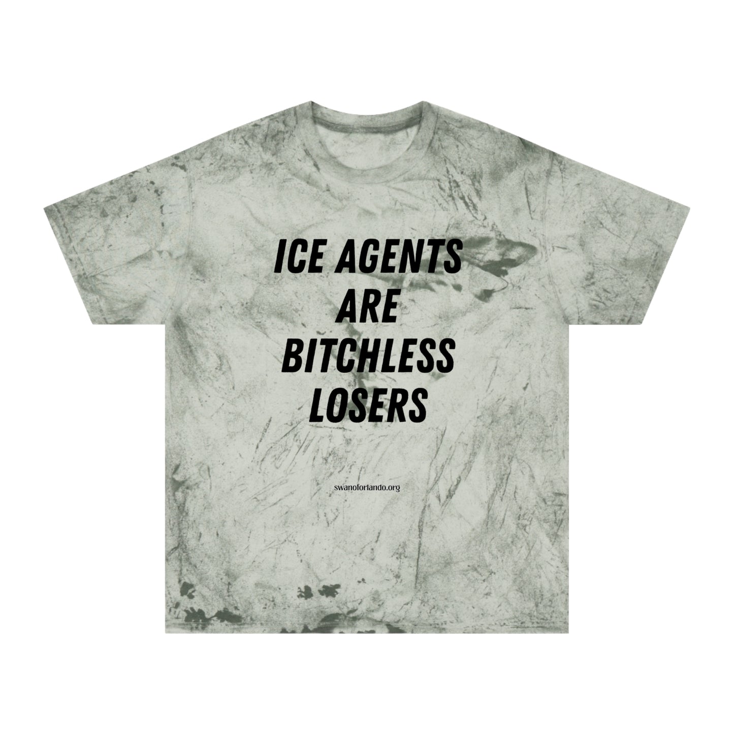 T-Shirt — “ICE AGENTS ARE BITCHLESS LOSERS” Tee