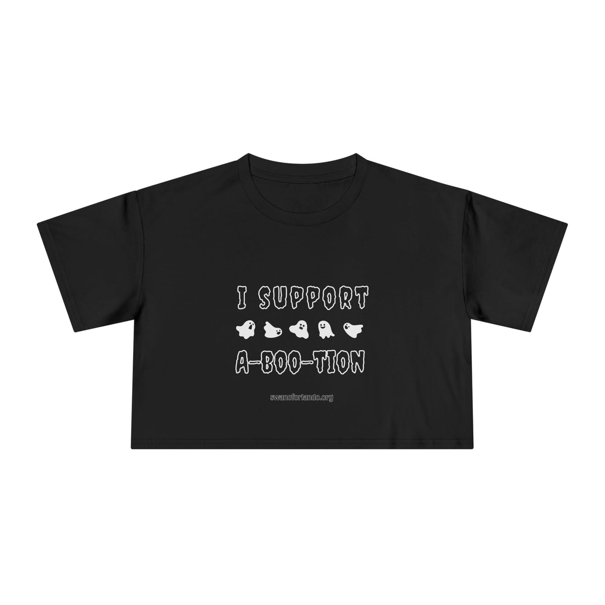 I Support A-Boo-Tion Crop Tee