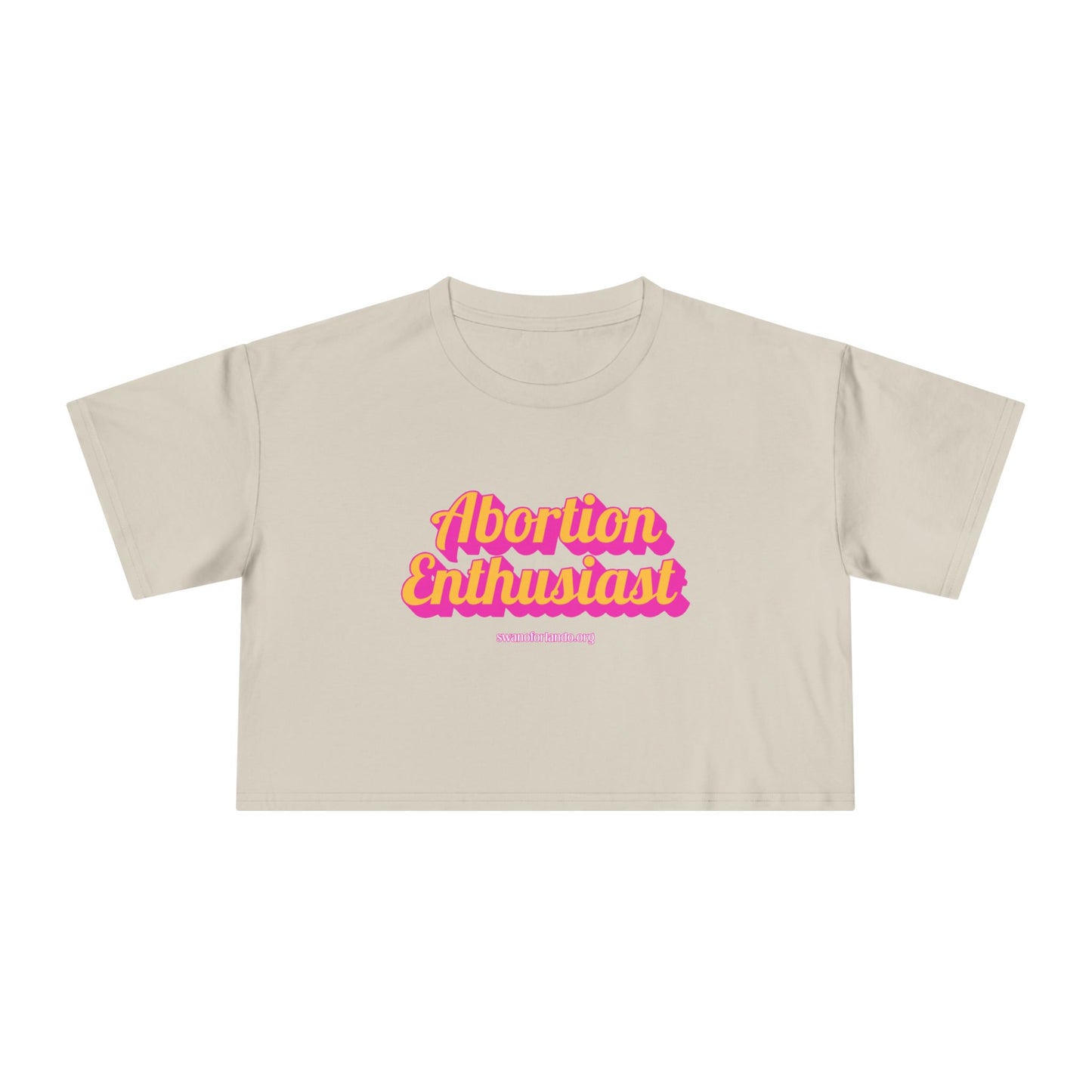 Crop Tee — “Abortion Enthusiast” Feminist Graphic Crop Top