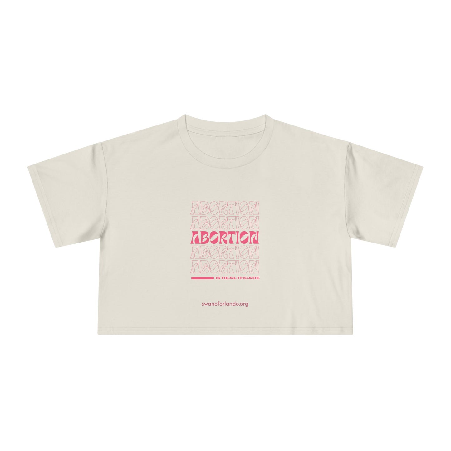 Crop Tee — Abortion is Healthcare
