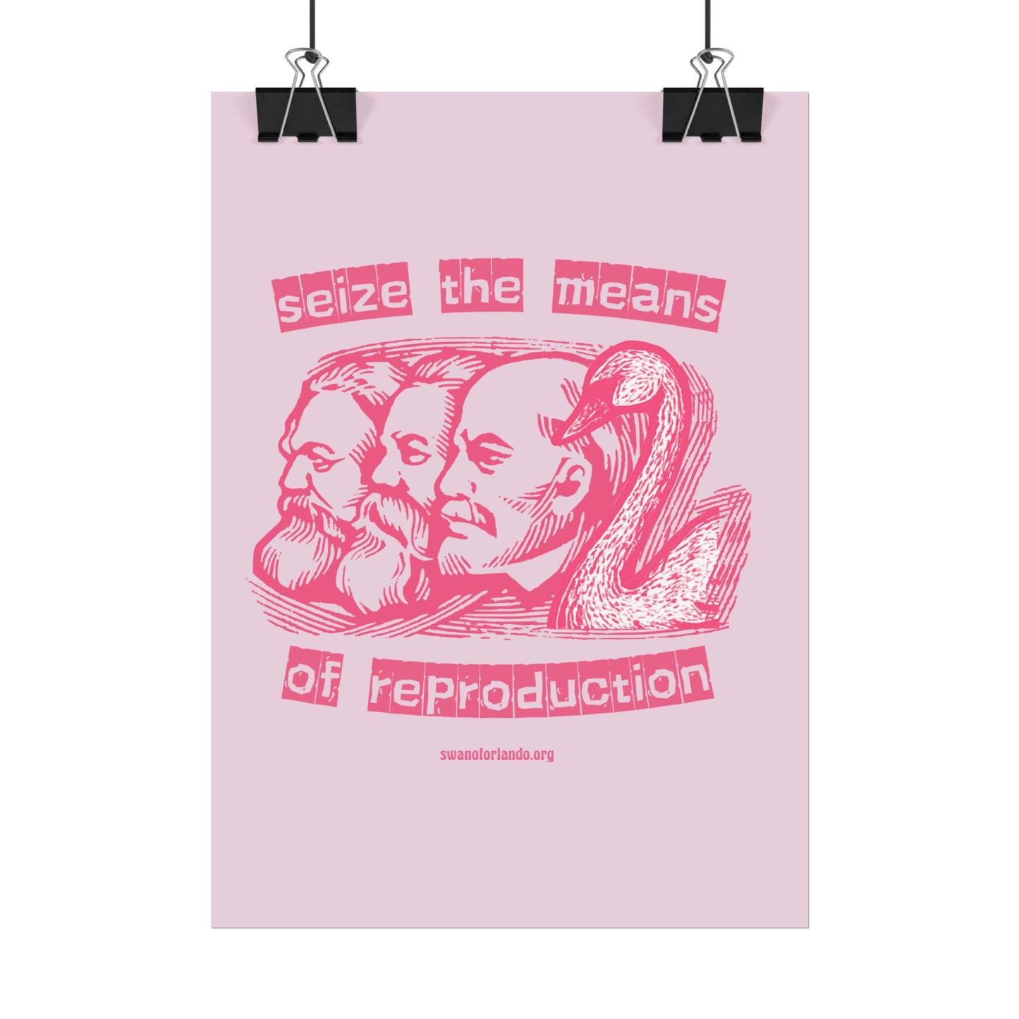 Rolled Poster — “Seize the Means of Reproduction” Print