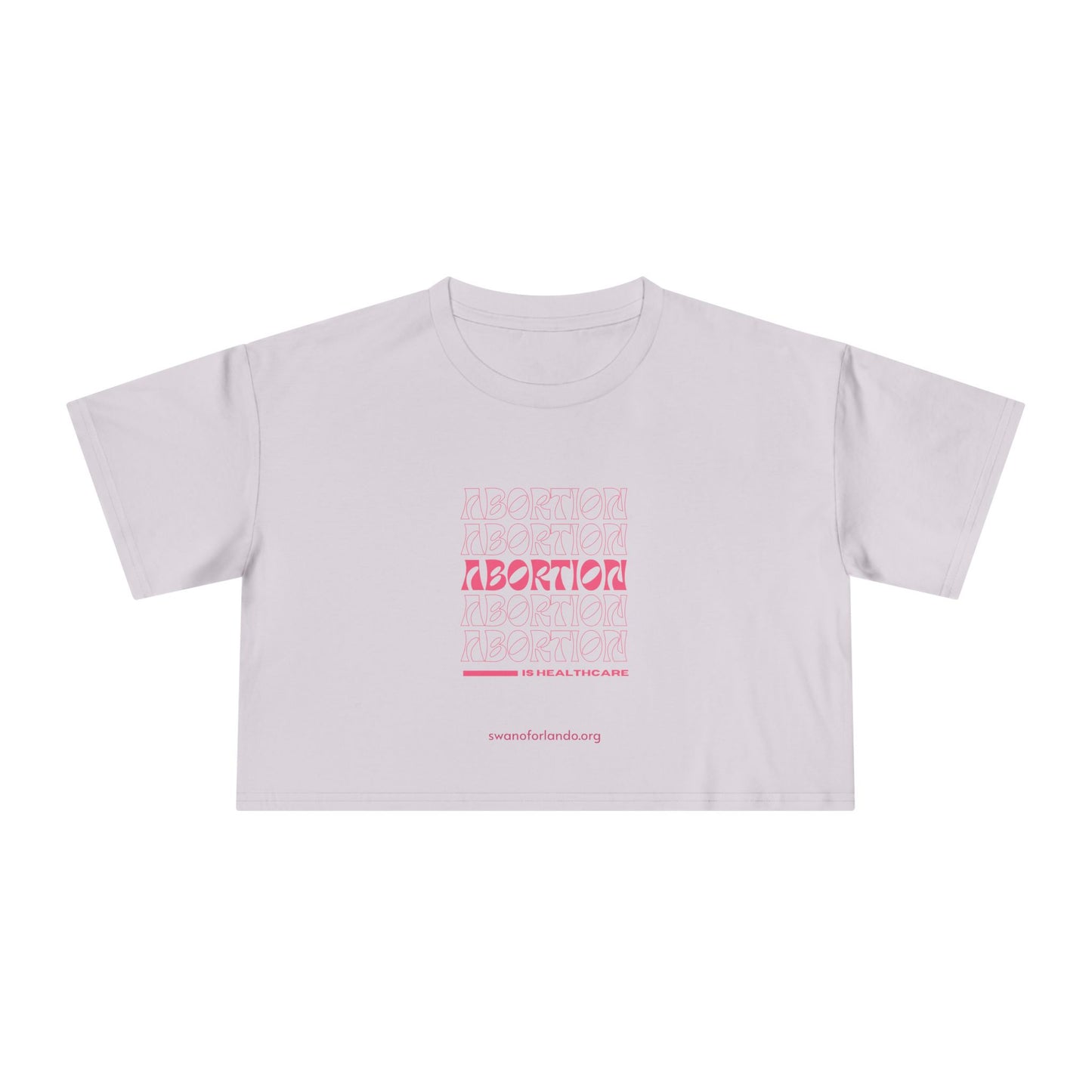 Crop Tee — Abortion is Healthcare