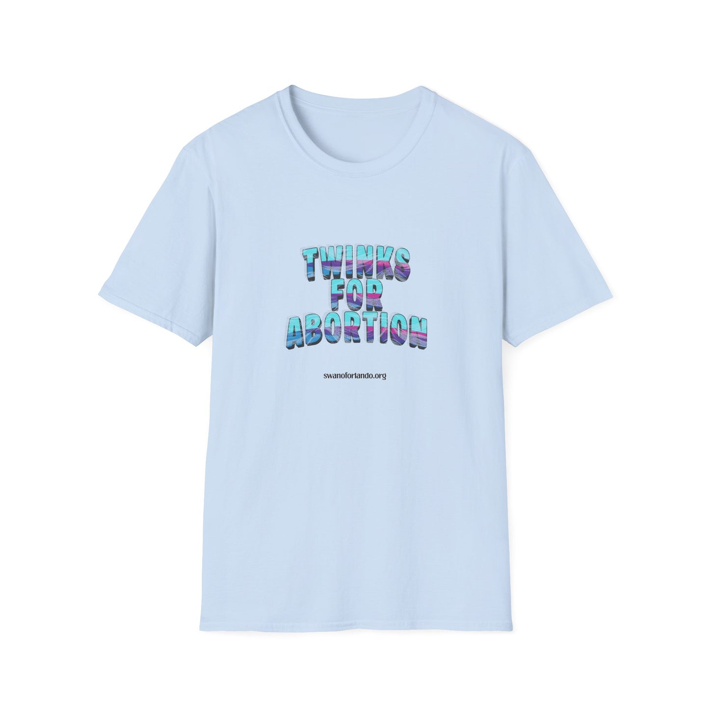 T-Shirt — "Twinks for Abortion"
