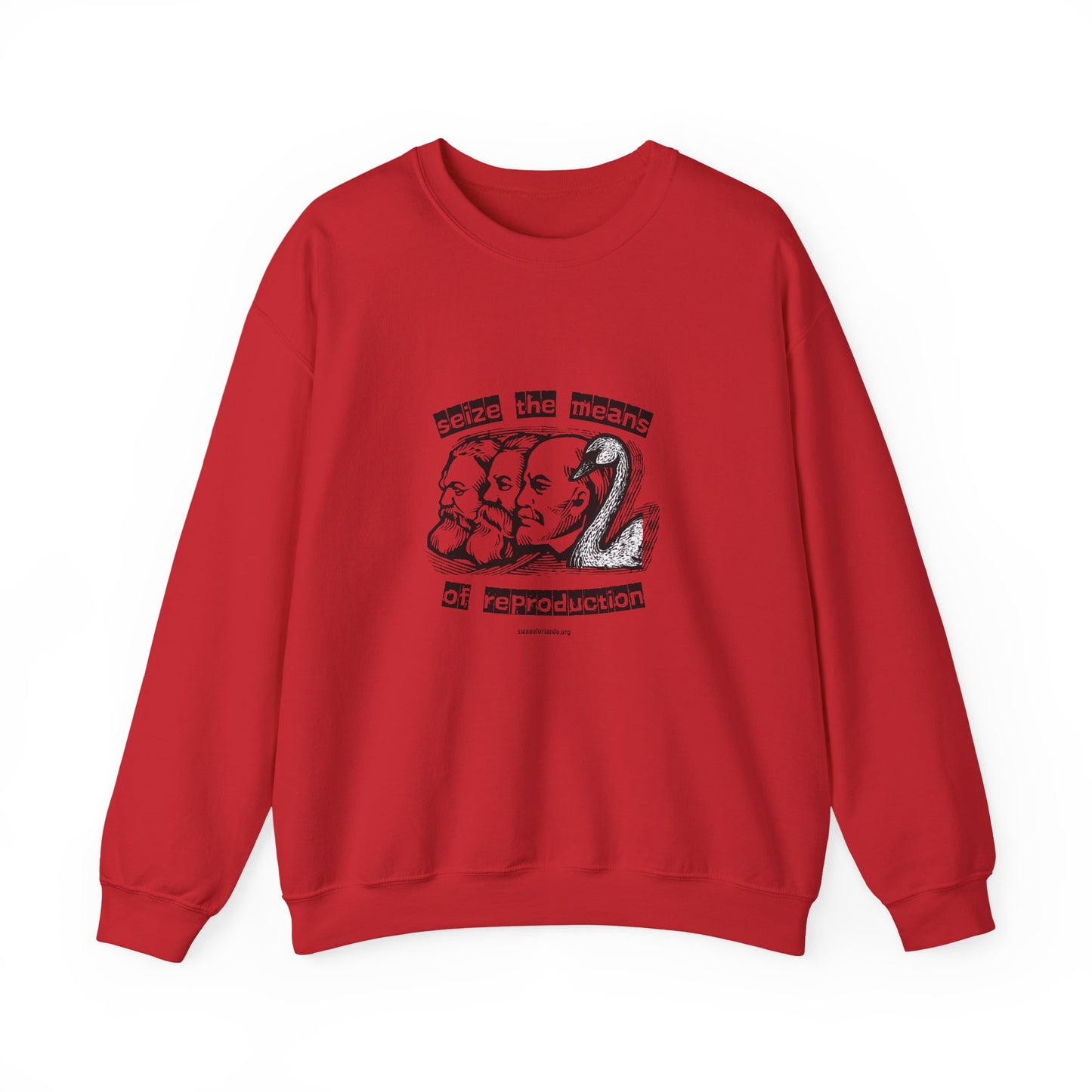Crewneck Sweatshirt — “Seize the Means of Reproduction”