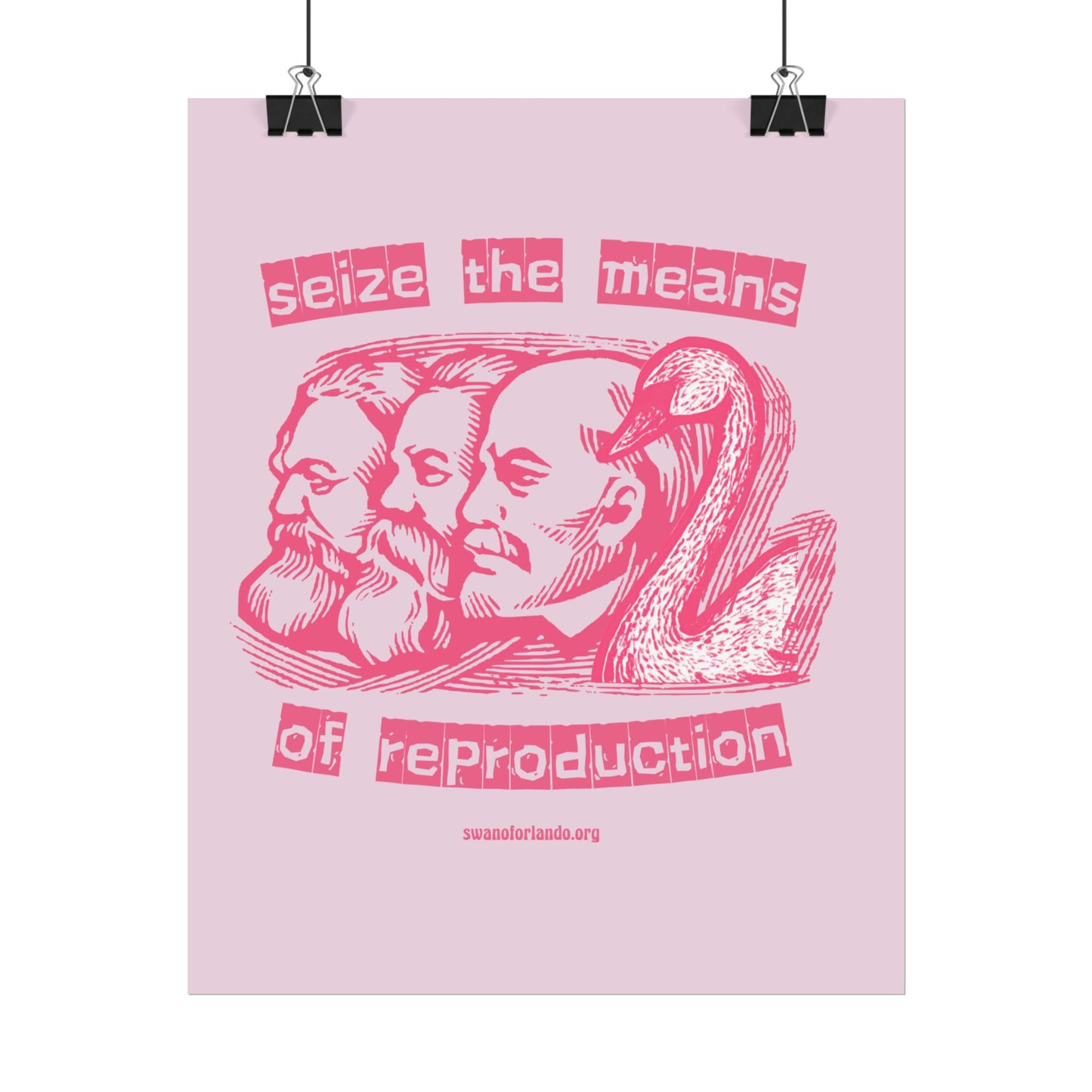 Rolled Poster — “Seize the Means of Reproduction” Print