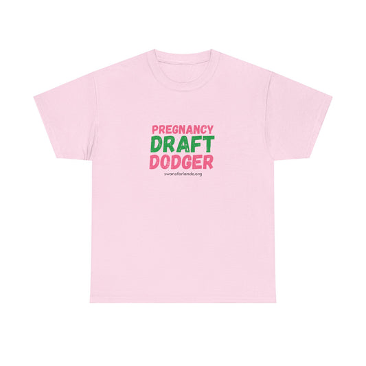 Pregnancy Draft Dodger T-Shirt