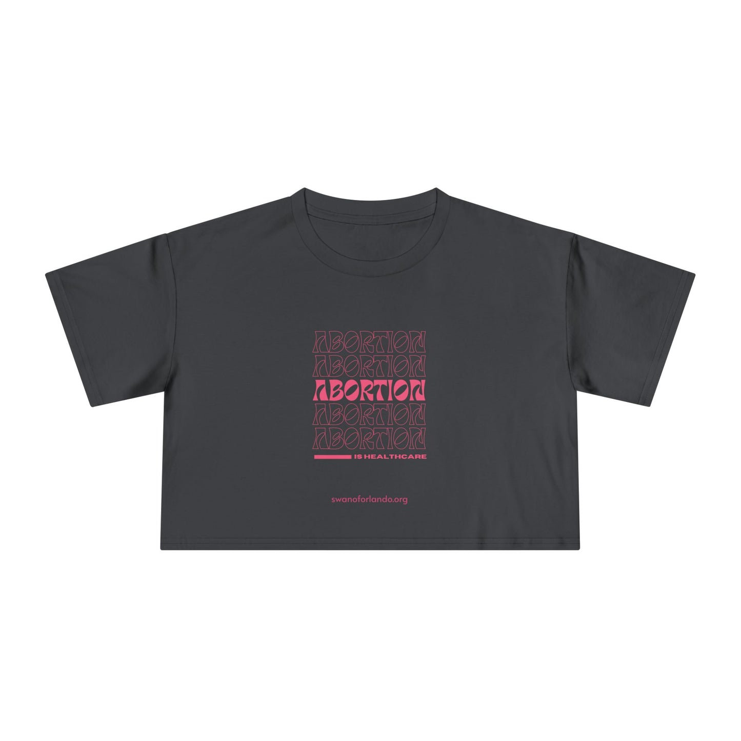 Crop Tee — Abortion is Healthcare