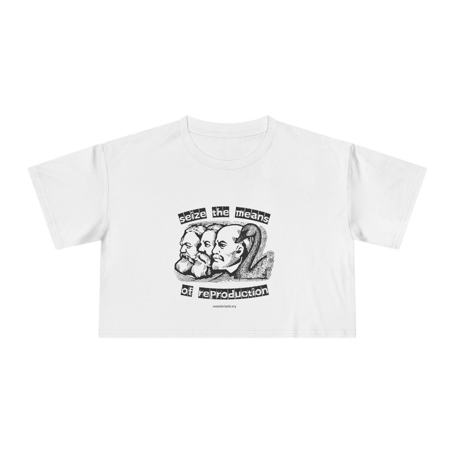 Crop Tee — "Seize the Means of Reproduction"