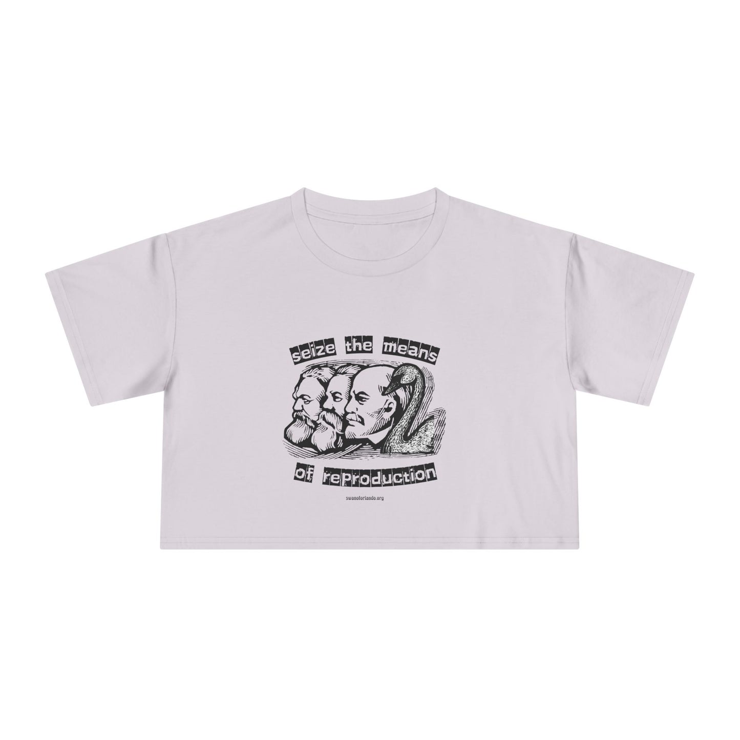 Crop Tee — "Seize the Means of Reproduction"