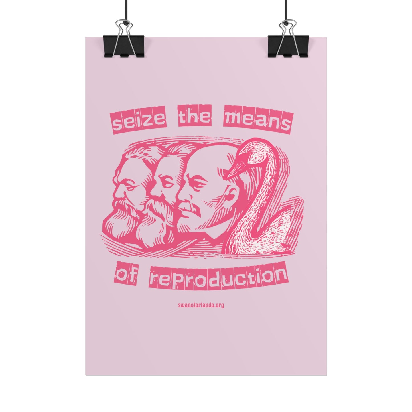 Rolled Poster — “Seize the Means of Reproduction” Print