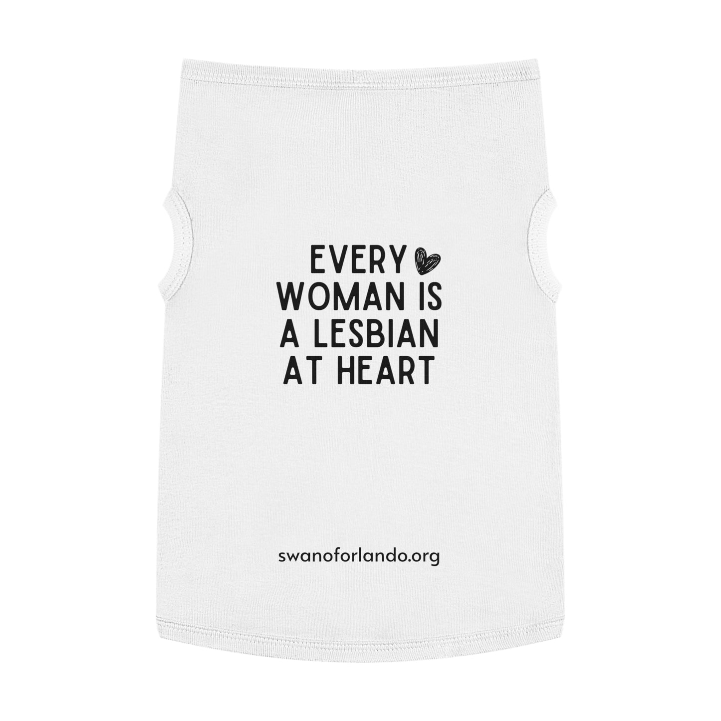 Pet Tank Top — Every Woman Is A Lesbian At Heart