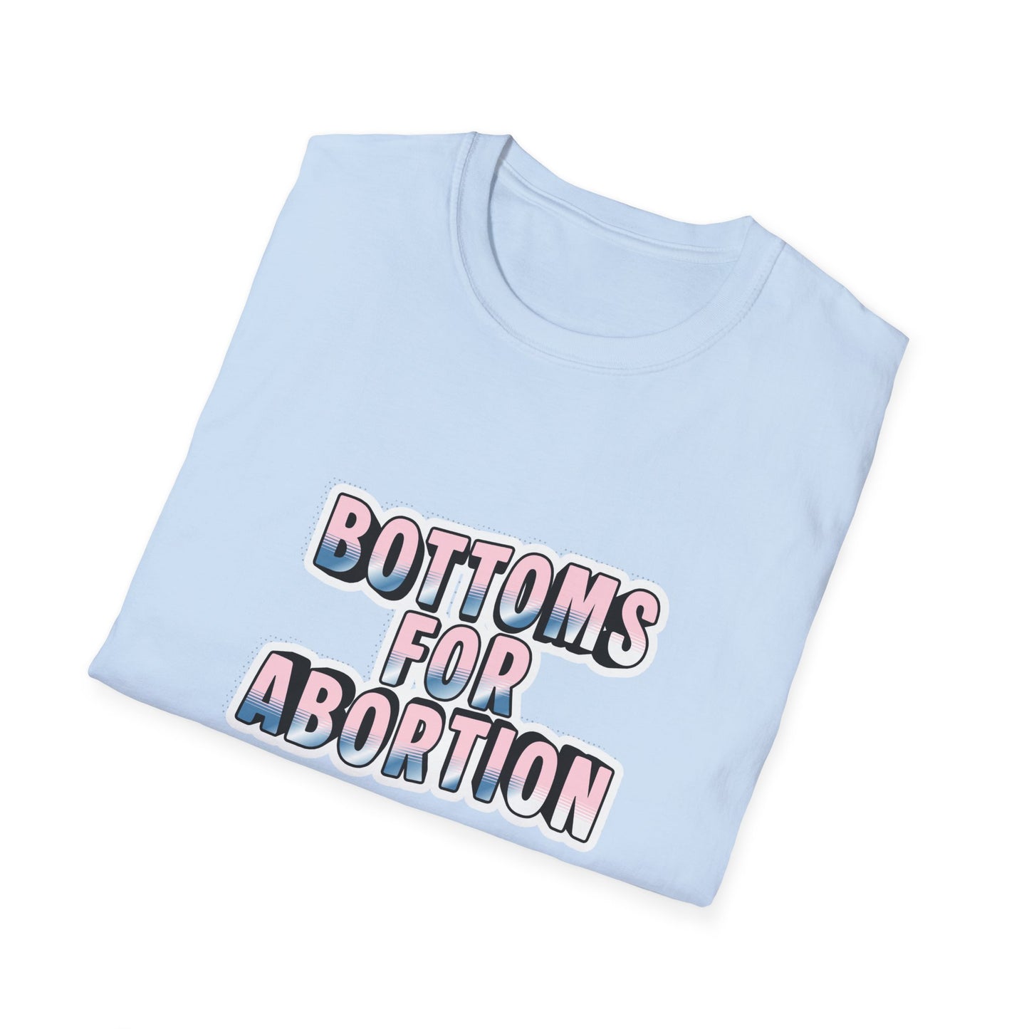 "Bottoms for Abortion" Graphic T-Shirt