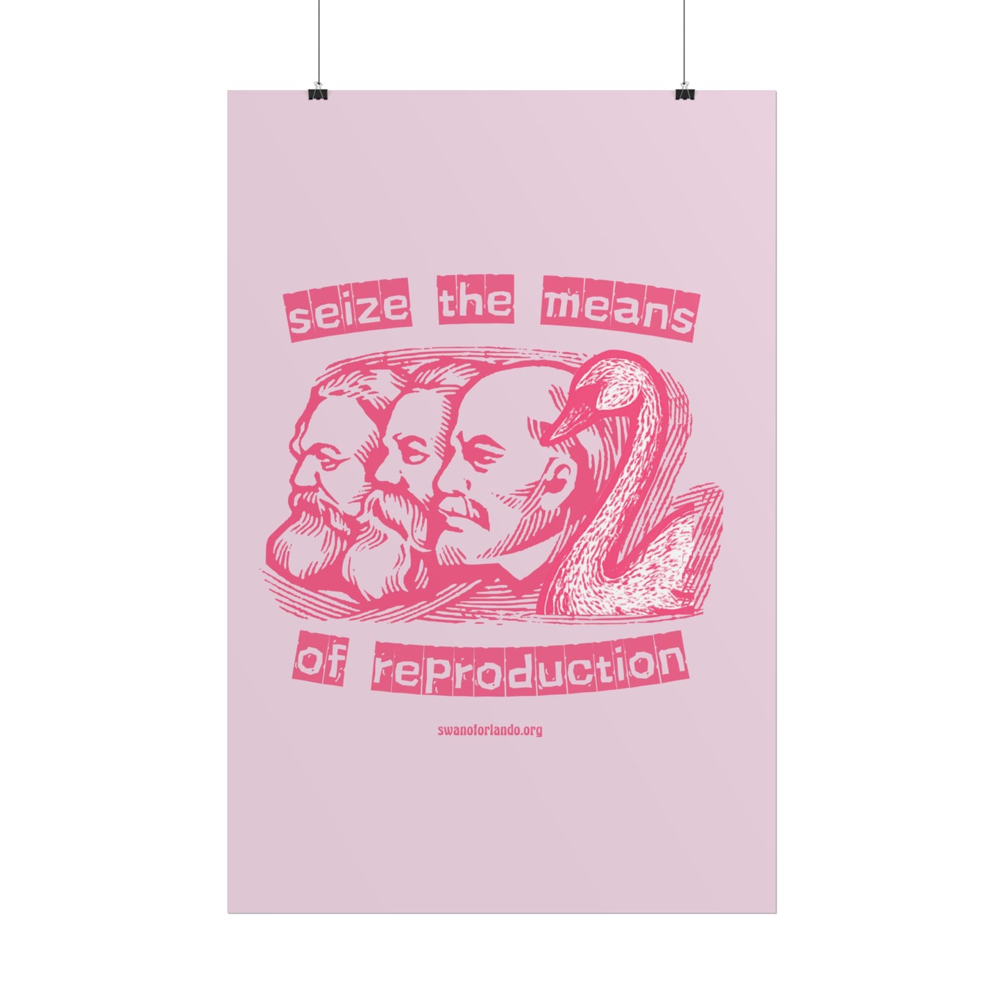 Rolled Poster — “Seize the Means of Reproduction” Print