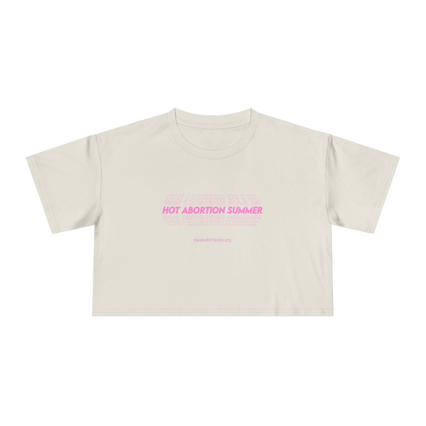 Crop Tee — “Hot Abortion Summer” Feminist Graphic Crop Top