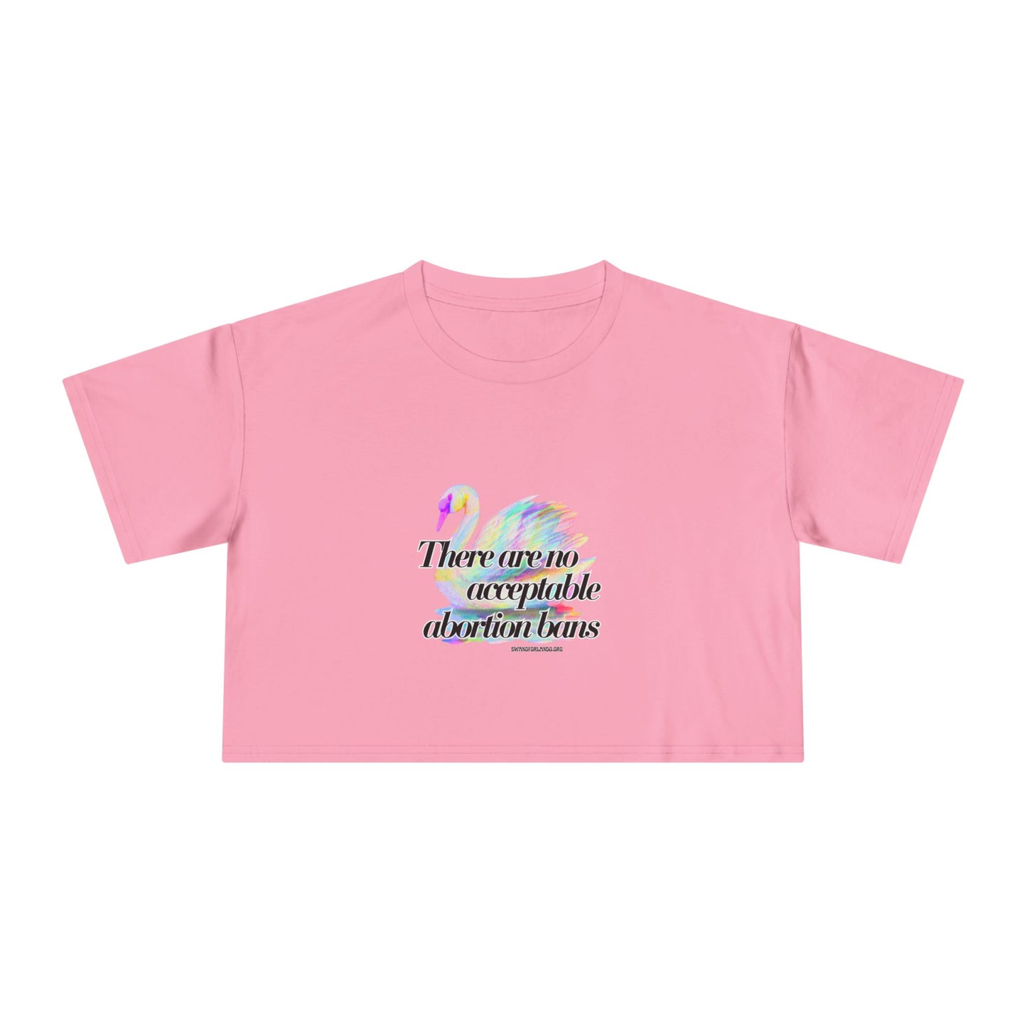 Crop Tee — “There Are No Acceptable Abortion Bans” Feminist Graphic Crop Top