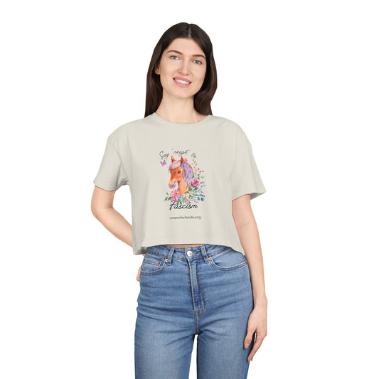 Say "Neigh" to Fascism Crop Tee