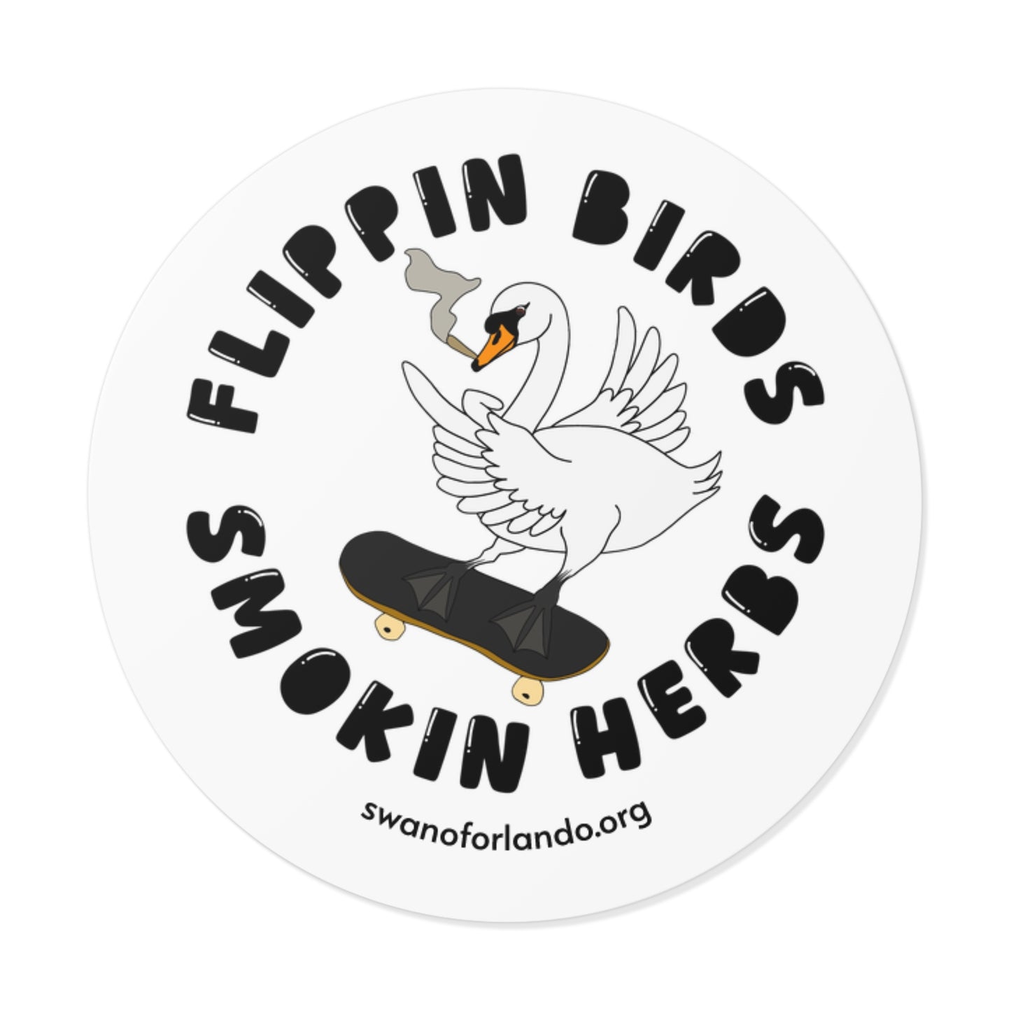 Flippin Birds Smokin Herbs Round Sticker