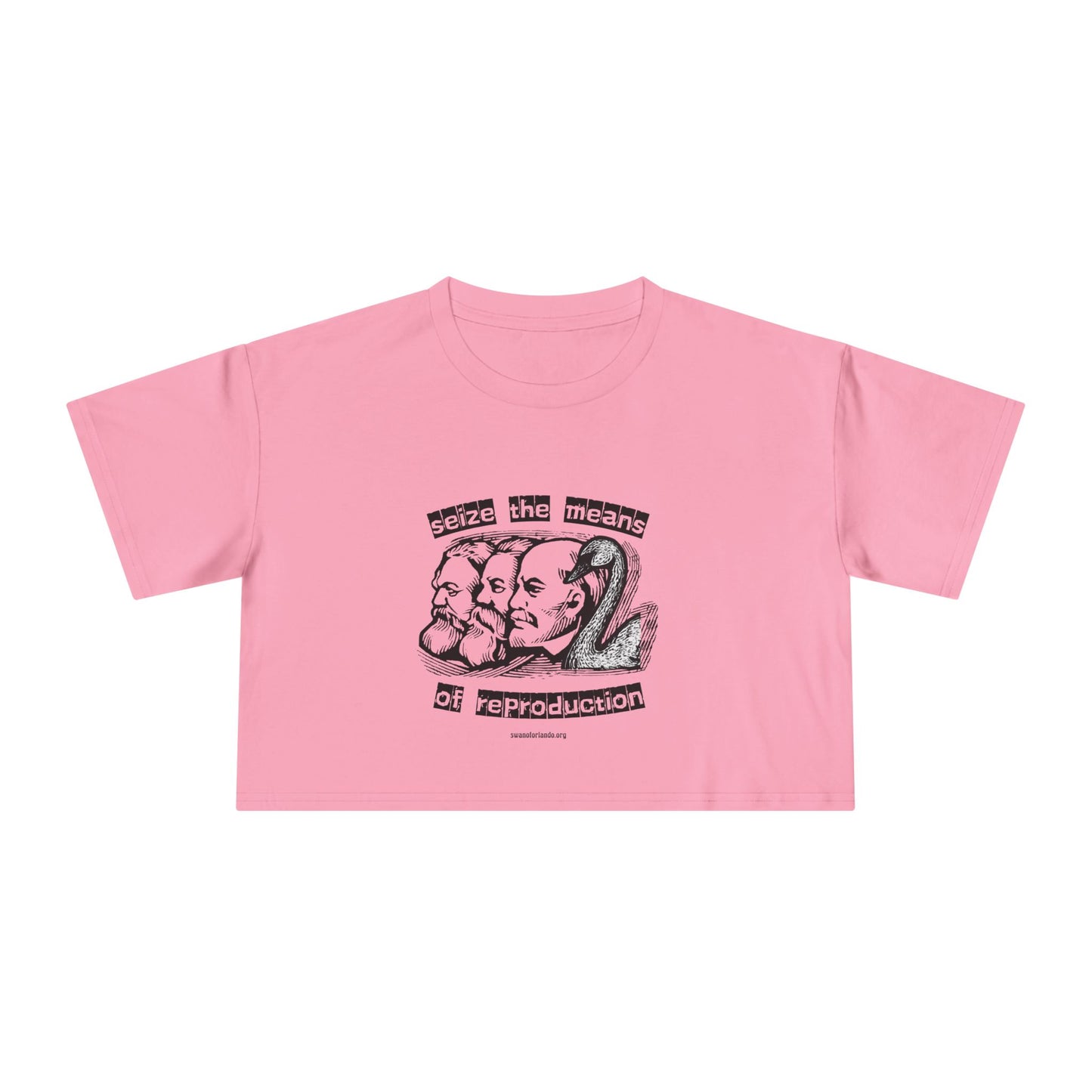 Crop Tee — "Seize the Means of Reproduction"