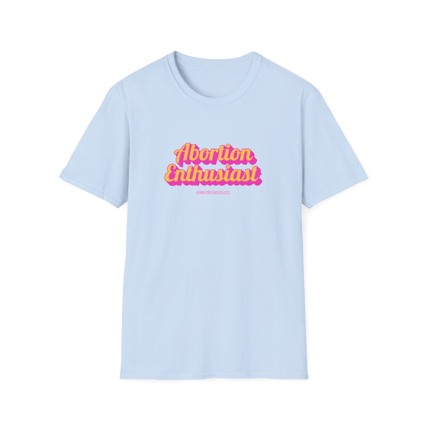 Abortion Enthusiast T-Shirt