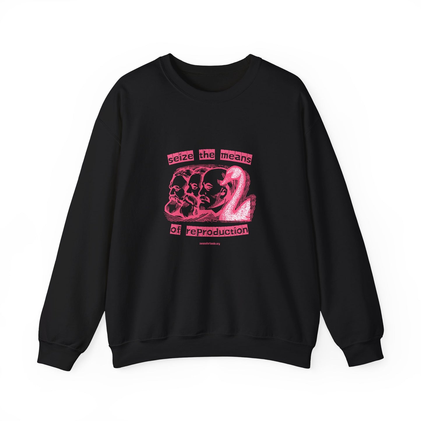 Crewneck Sweatshirt — “Seize the Means of Reproduction”