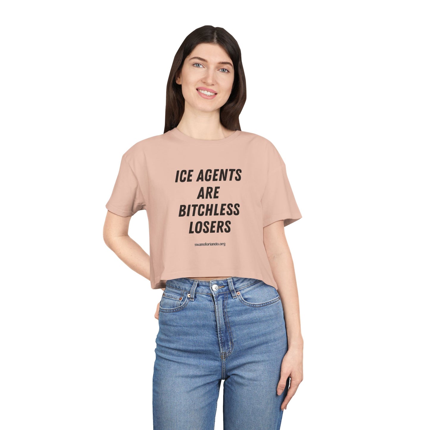 Crop Tee — "ICE AGENTS ARE BITCHLESS LOSERS"