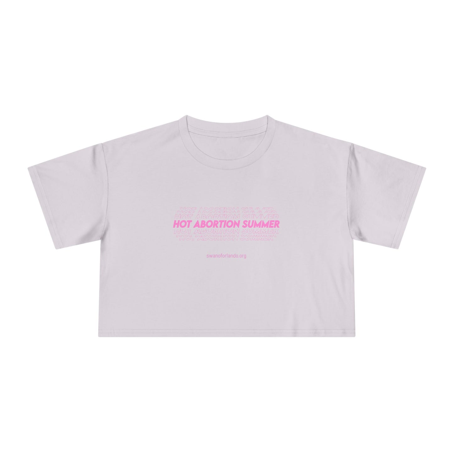 Crop Tee — “Hot Abortion Summer” Feminist Graphic Crop Top