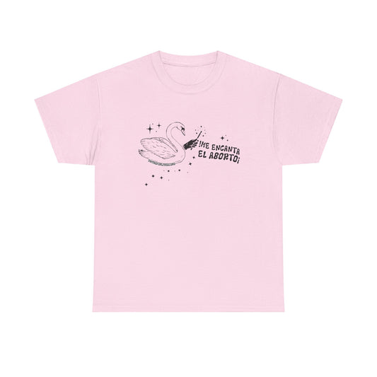 Tee — "Me Encanta El Aborto" T-Shirt