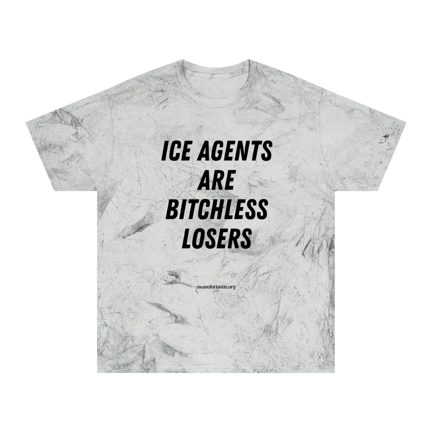 T-Shirt — “ICE AGENTS ARE BITCHLESS LOSERS” Tee