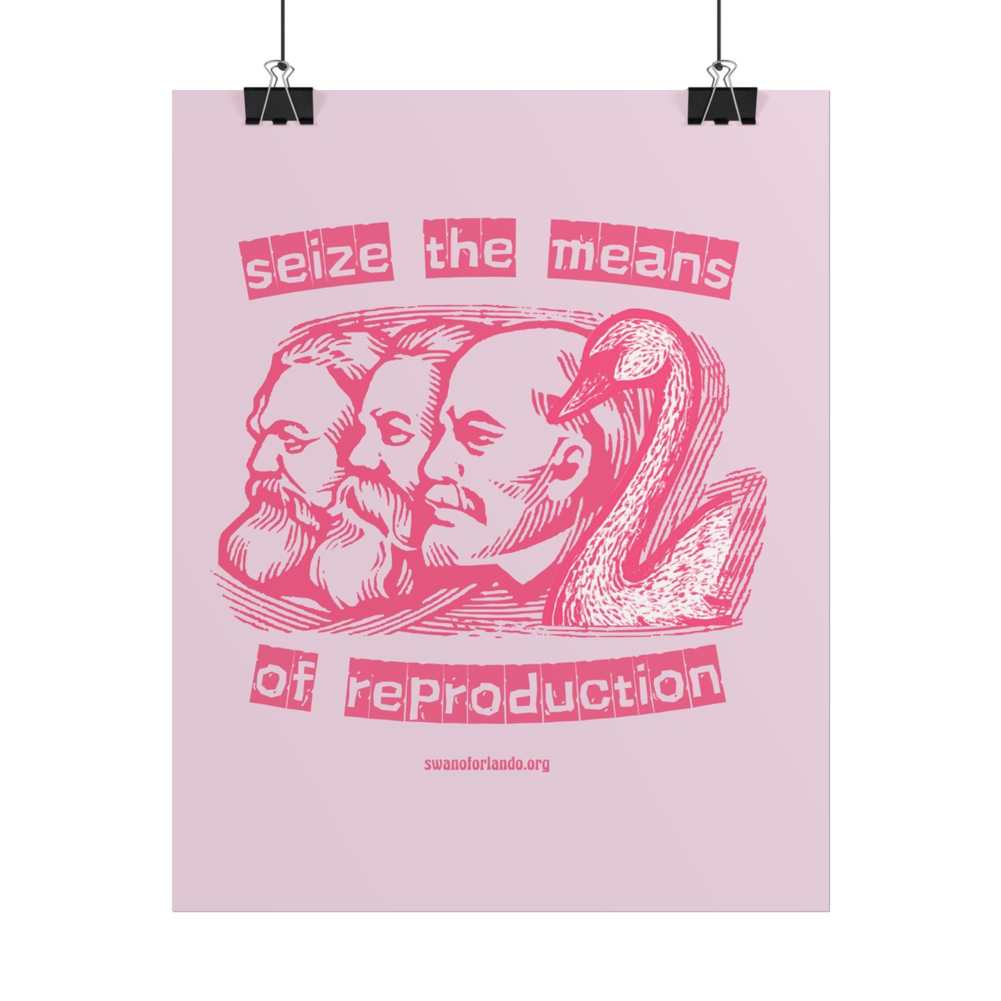 Rolled Poster — “Seize the Means of Reproduction” Print