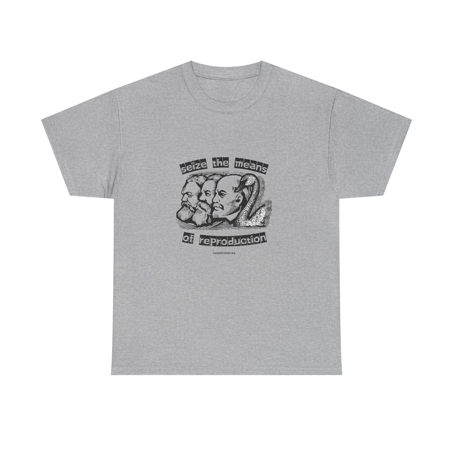 Seize the Means of Reproduction T-Shirt