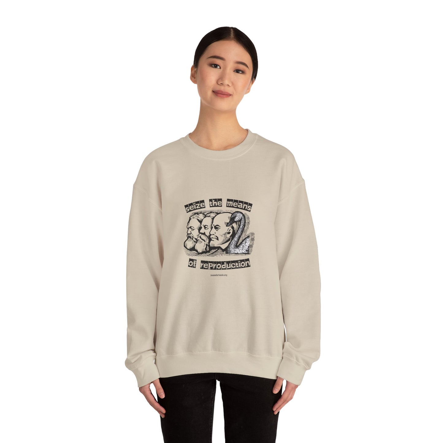 Crewneck Sweatshirt — “Seize the Means of Reproduction”