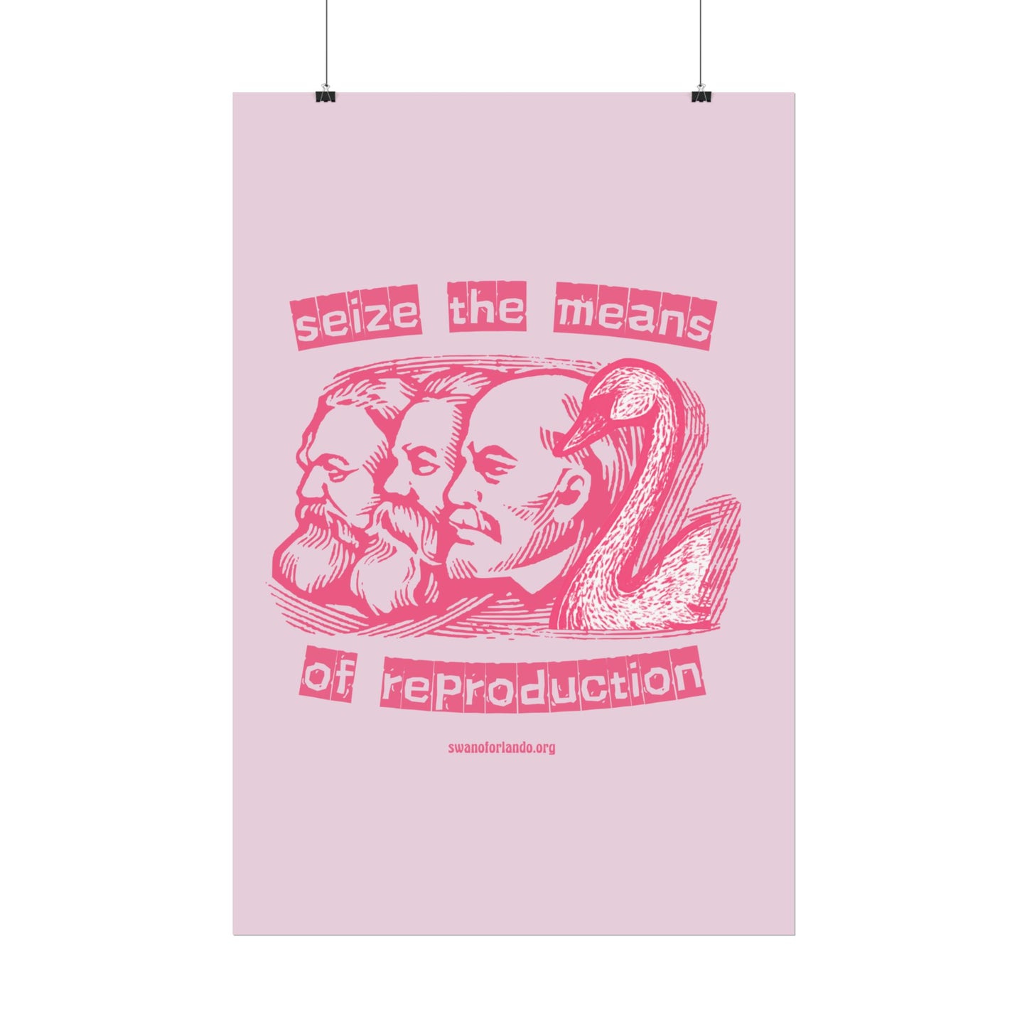 Rolled Poster — “Seize the Means of Reproduction” Print