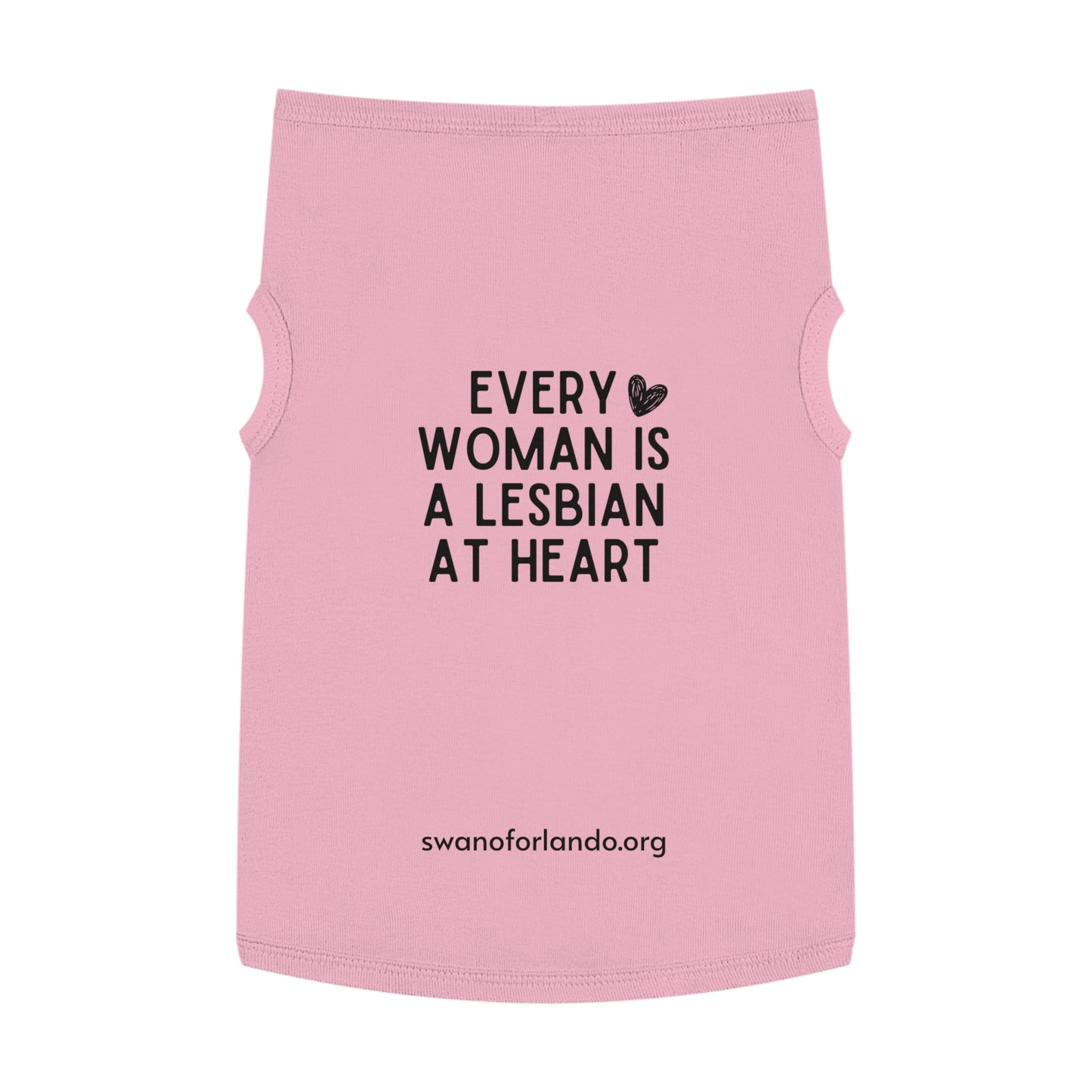 Pet Tank Top — Every Woman Is A Lesbian At Heart