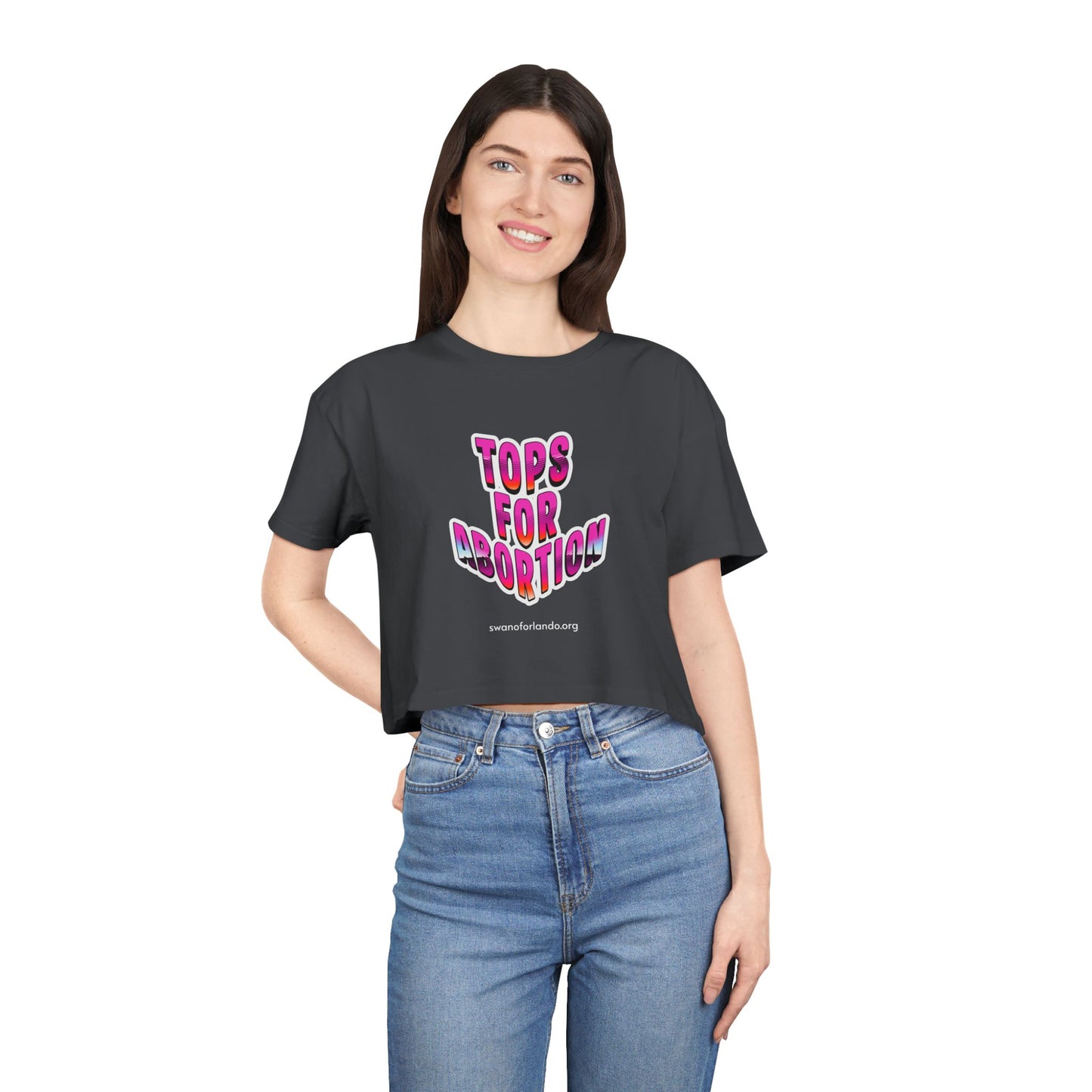 Crop Tee — “Tops for Abortion” Feminist Graphic Crop Top