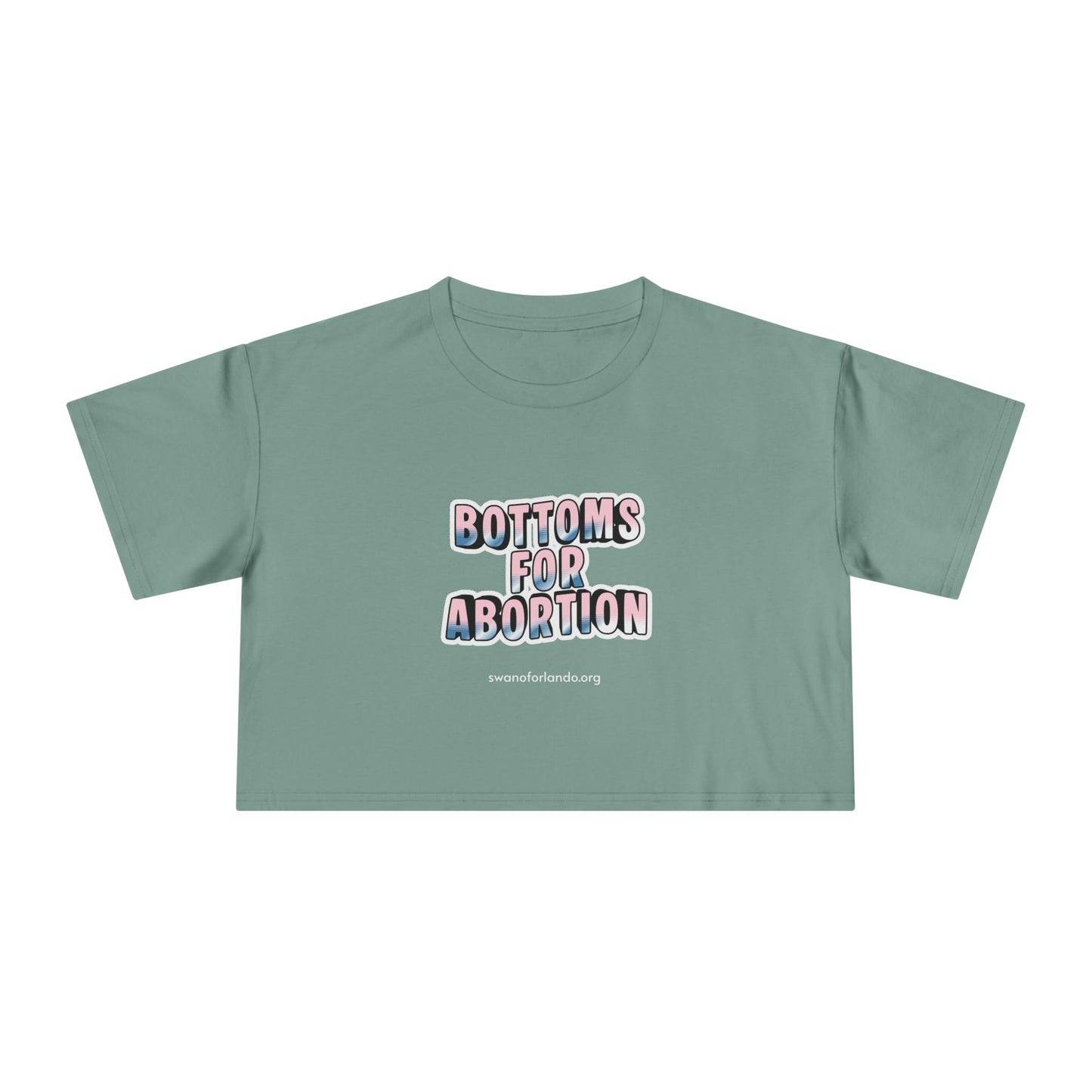 Crop Tee — “Bottoms for Abortion” Feminist Graphic Crop Top