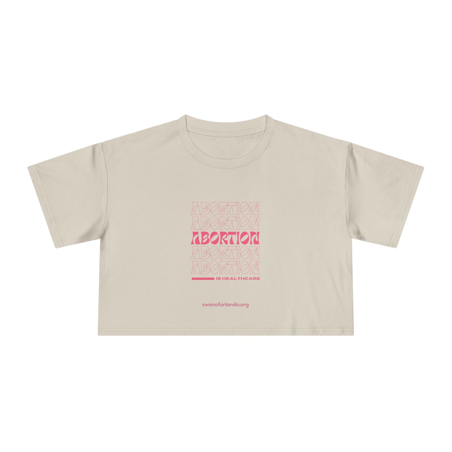 Crop Tee — Abortion is Healthcare