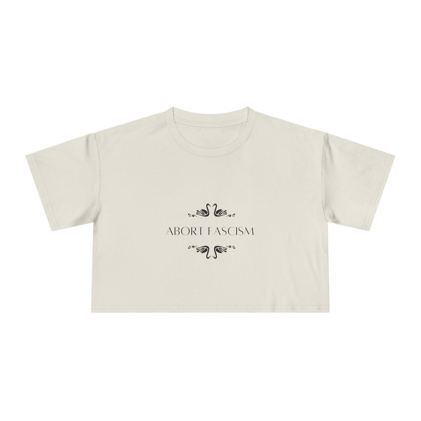 Crop Tee — “Abort Fascism” Feminist Graphic Crop Top