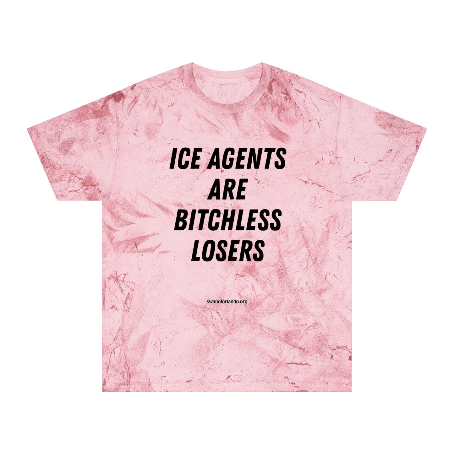 T-Shirt — “ICE AGENTS ARE BITCHLESS LOSERS” Tee