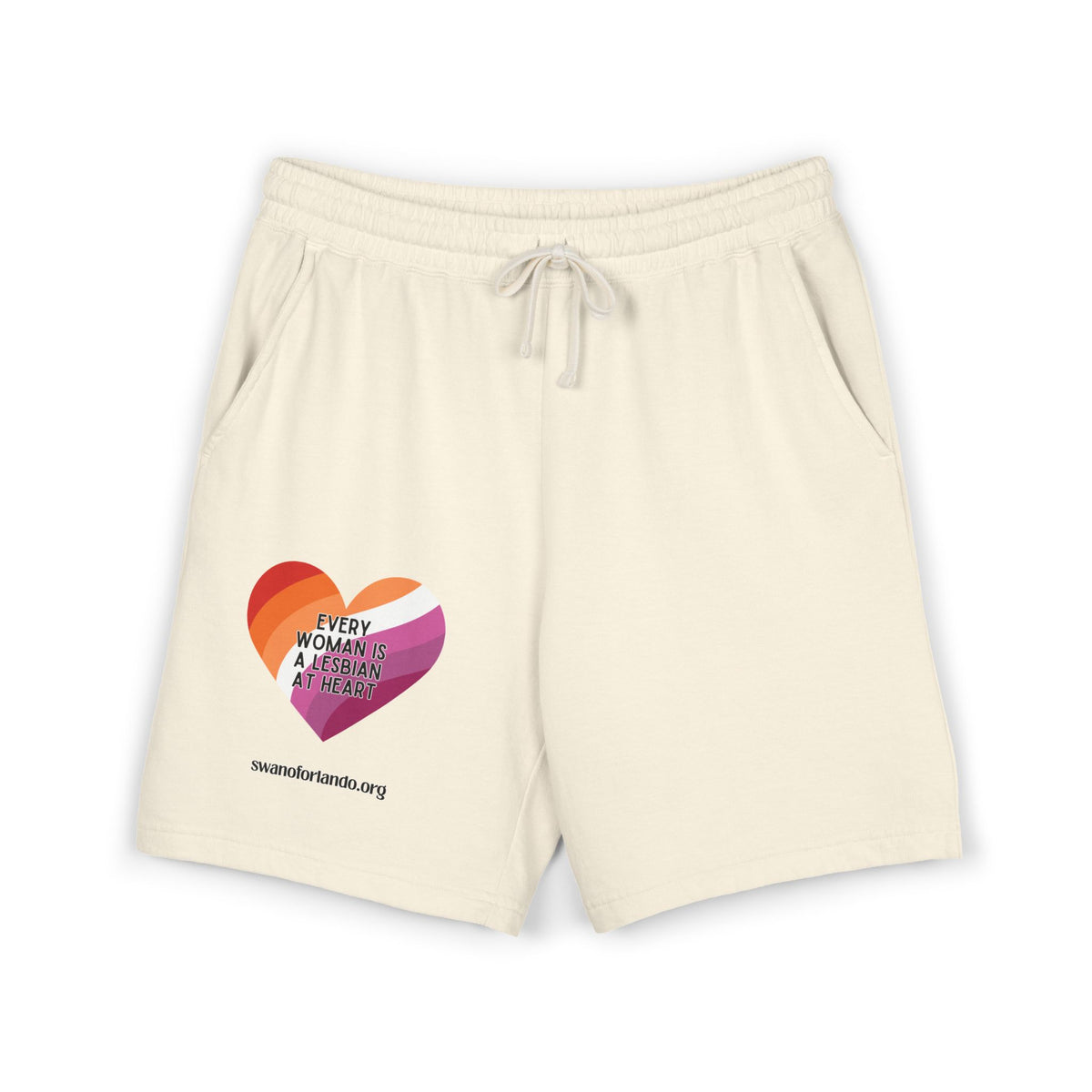 Every Woman is a Lesbian at Heart Fleece Sweat Shorts