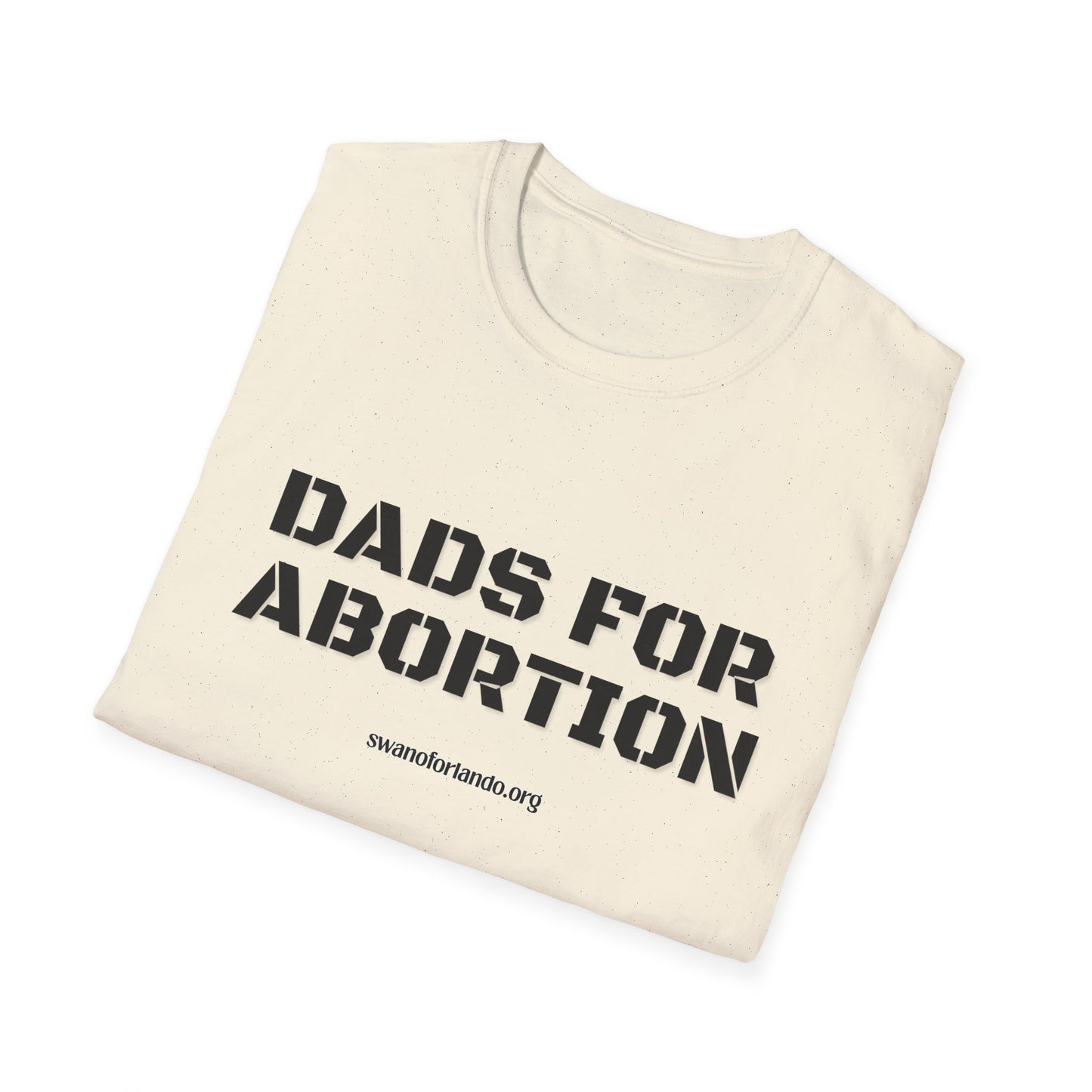 T-Shirt — Dads For Abortion Graphic Tee